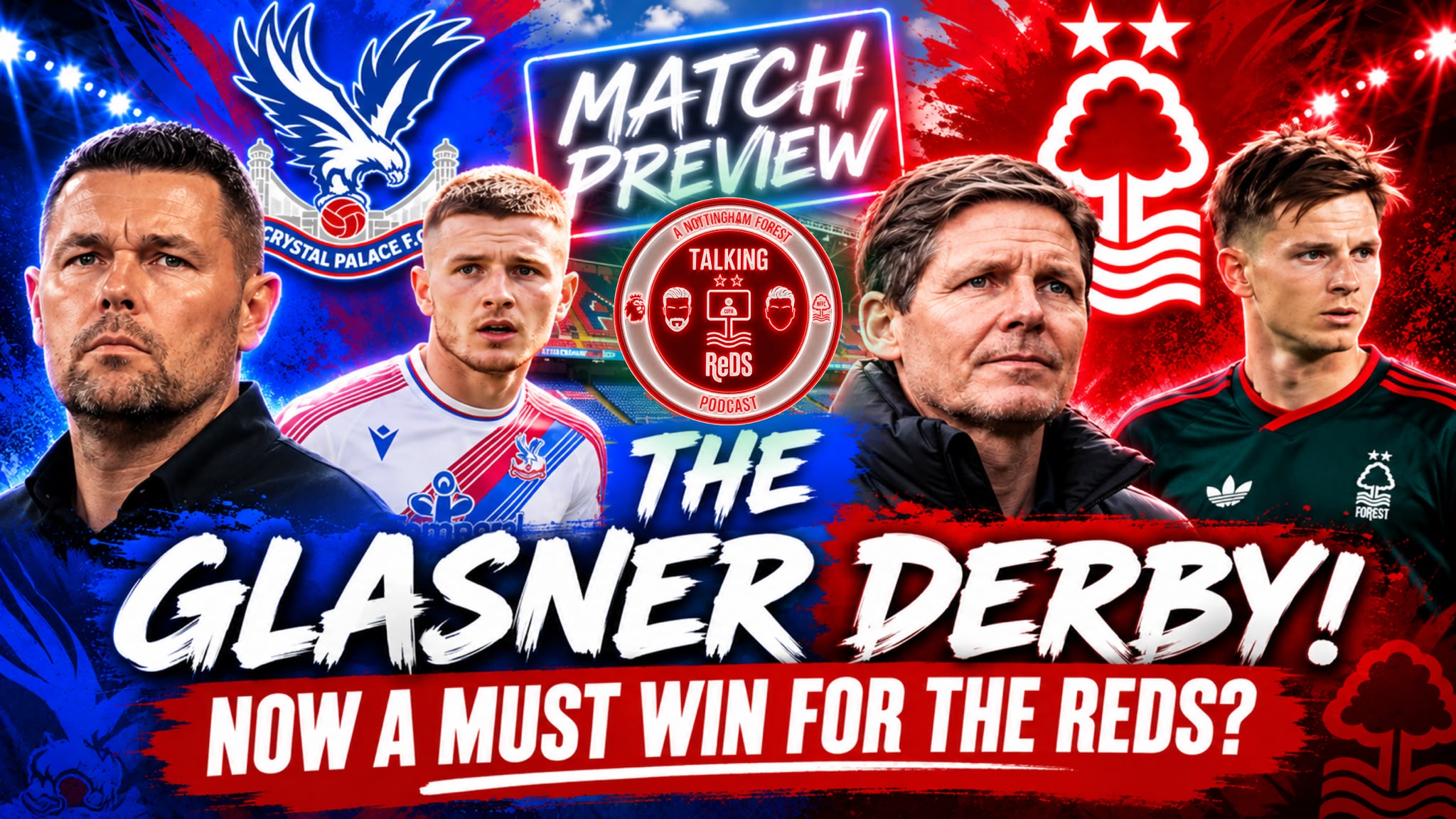 Talking Reds: a Nottingham Forest podcast
