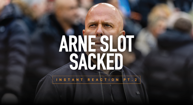 Arne Slot Sacked: Reaction Special 2