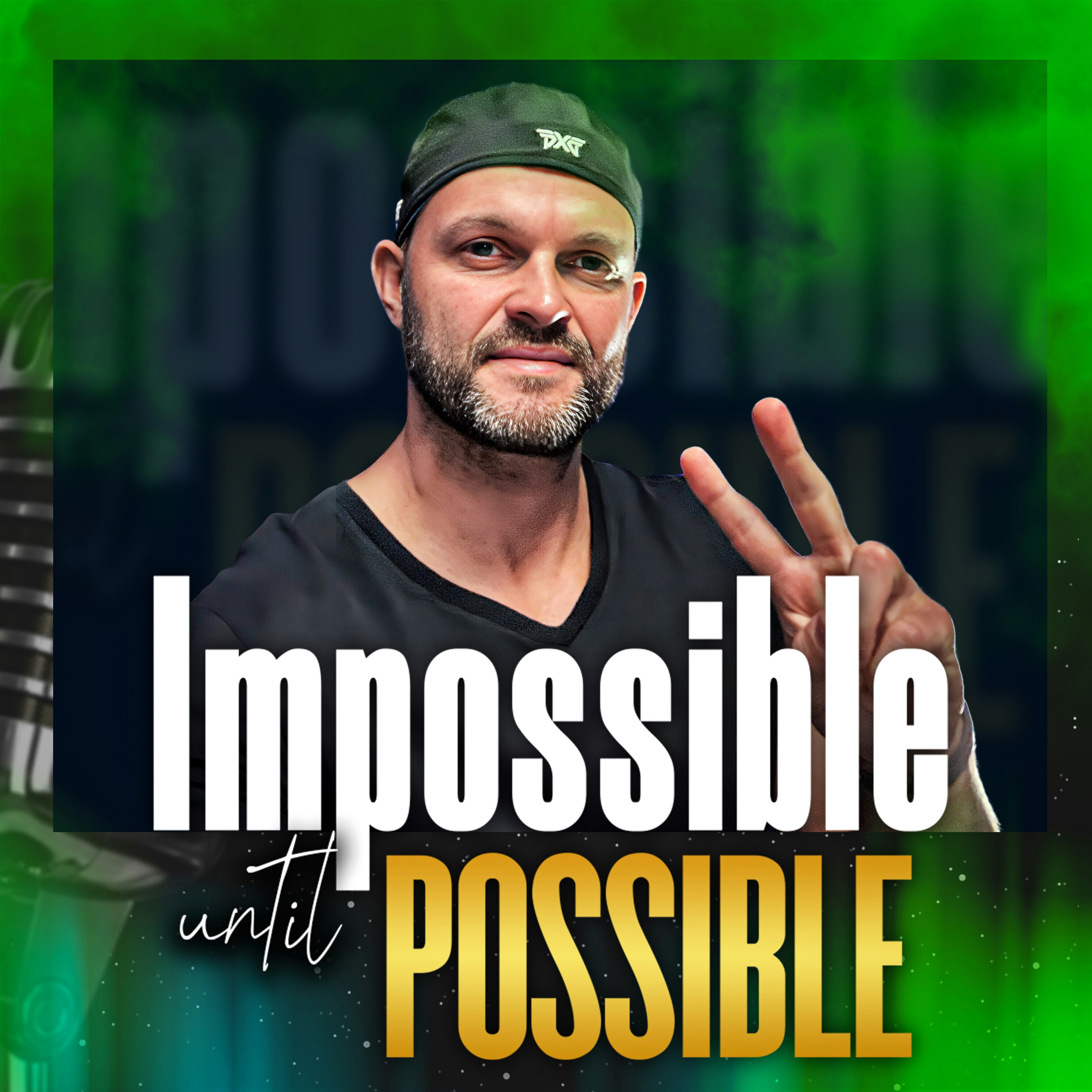 Impossible Until POSSIBLE (Property, Life & Fitness)