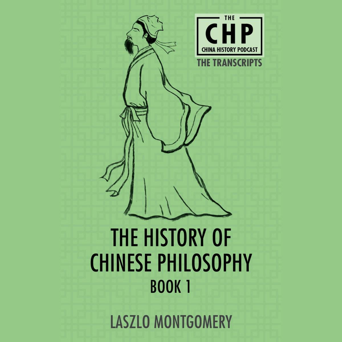 The History of Chinese Philosophy (Part 1)