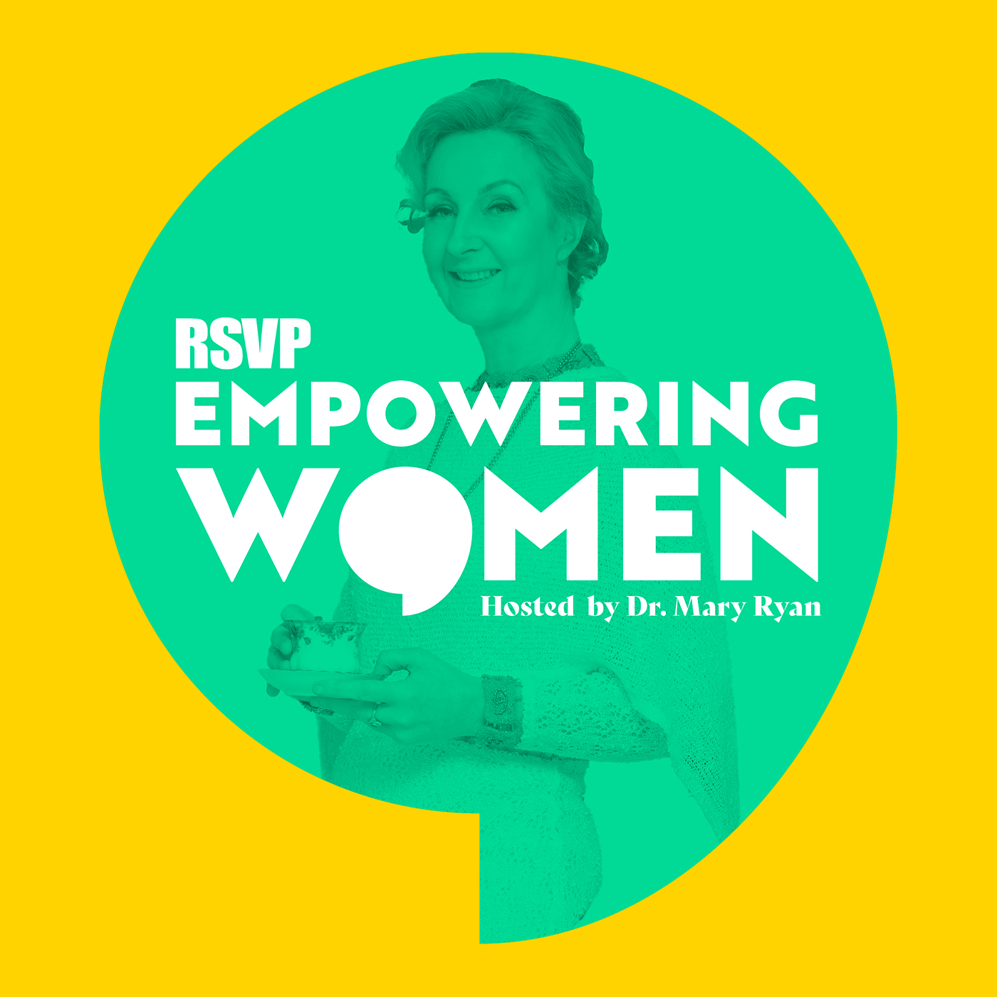 Empowering Women with Dr. Mary Ryan & Caroline Foran