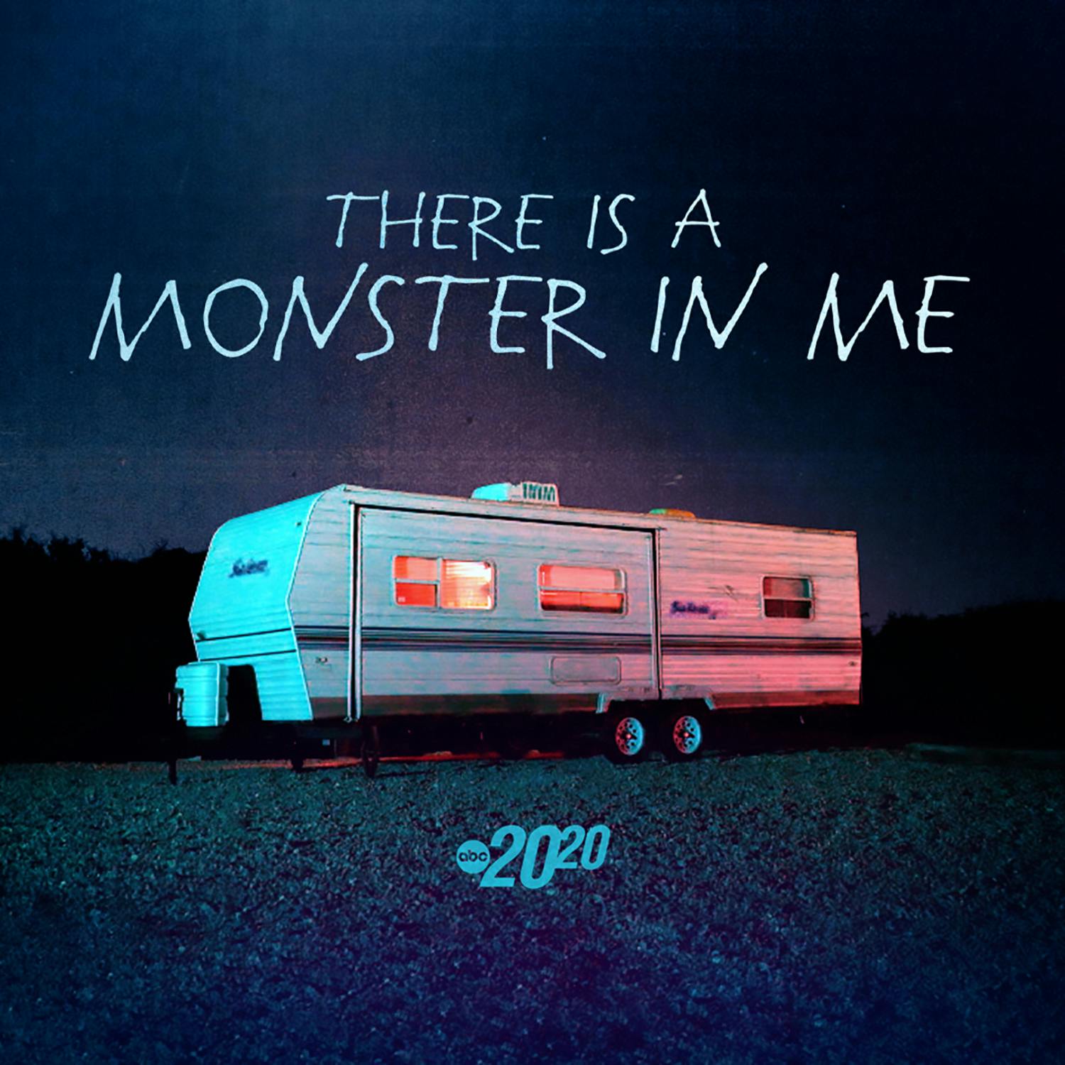 There Is a Monster in Me (Rebroadcast)