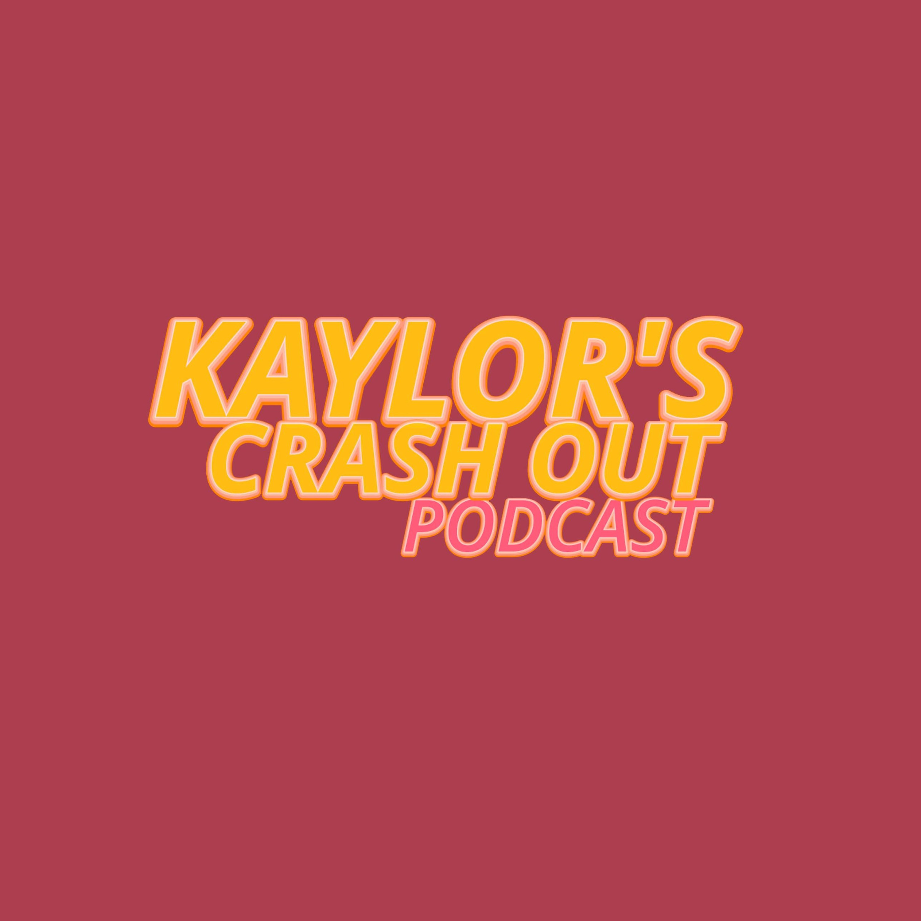 Kaylor's Crash Out