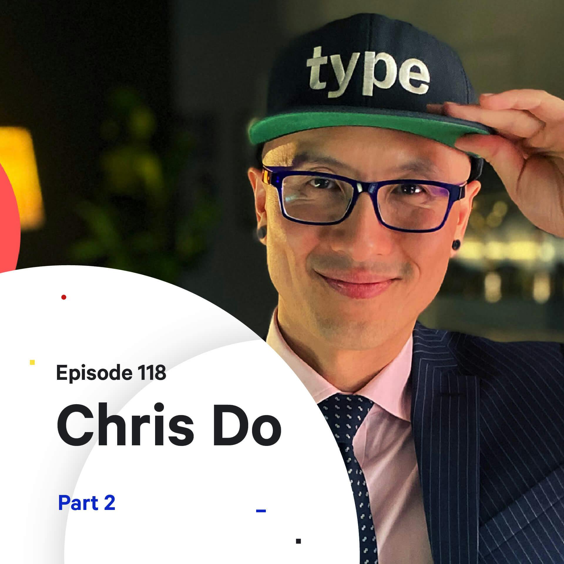 Building The Futur — with Chris Do (Pt. 2)