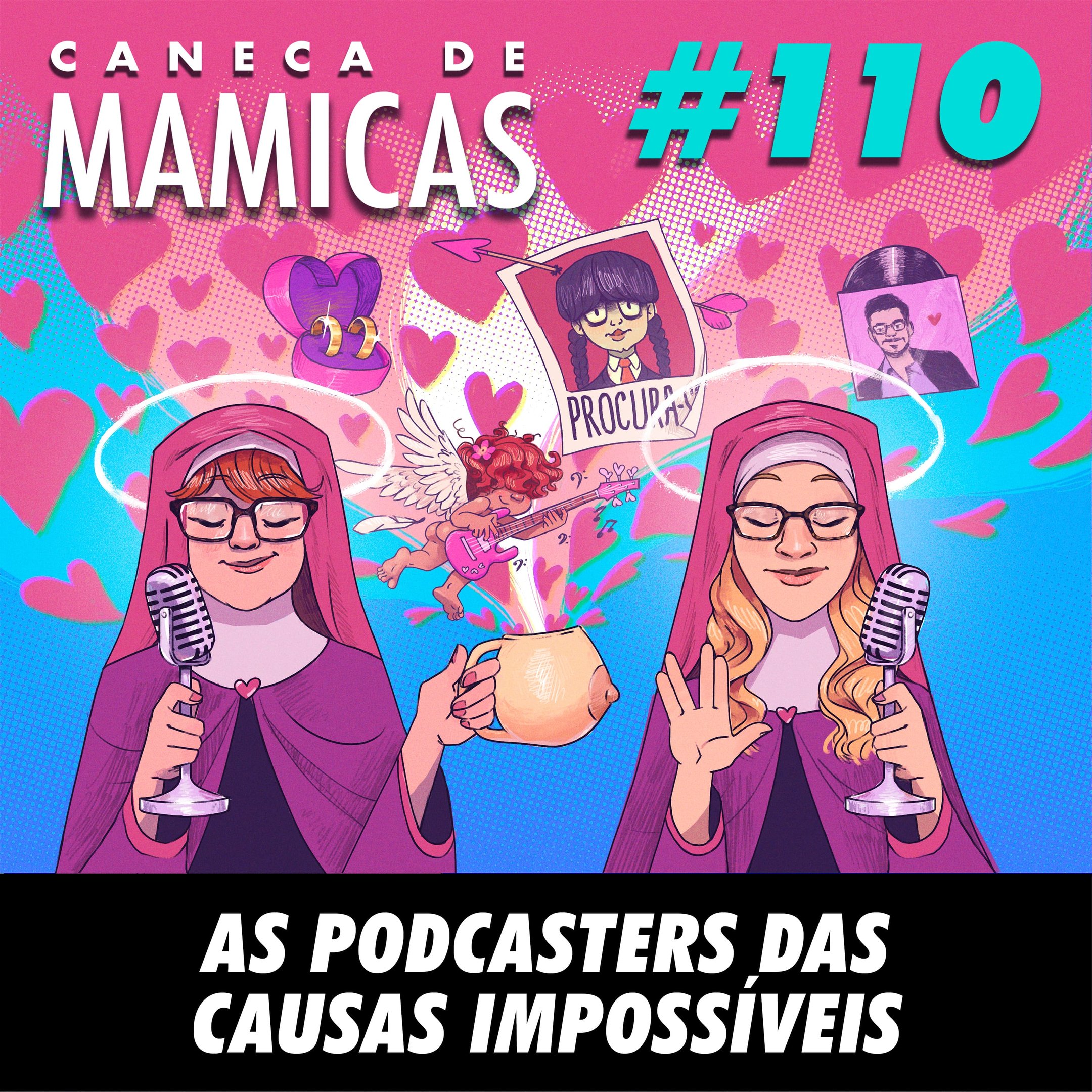Caneca de Mamicas 110 - As Podcasters das causas impossíveis episode artwork