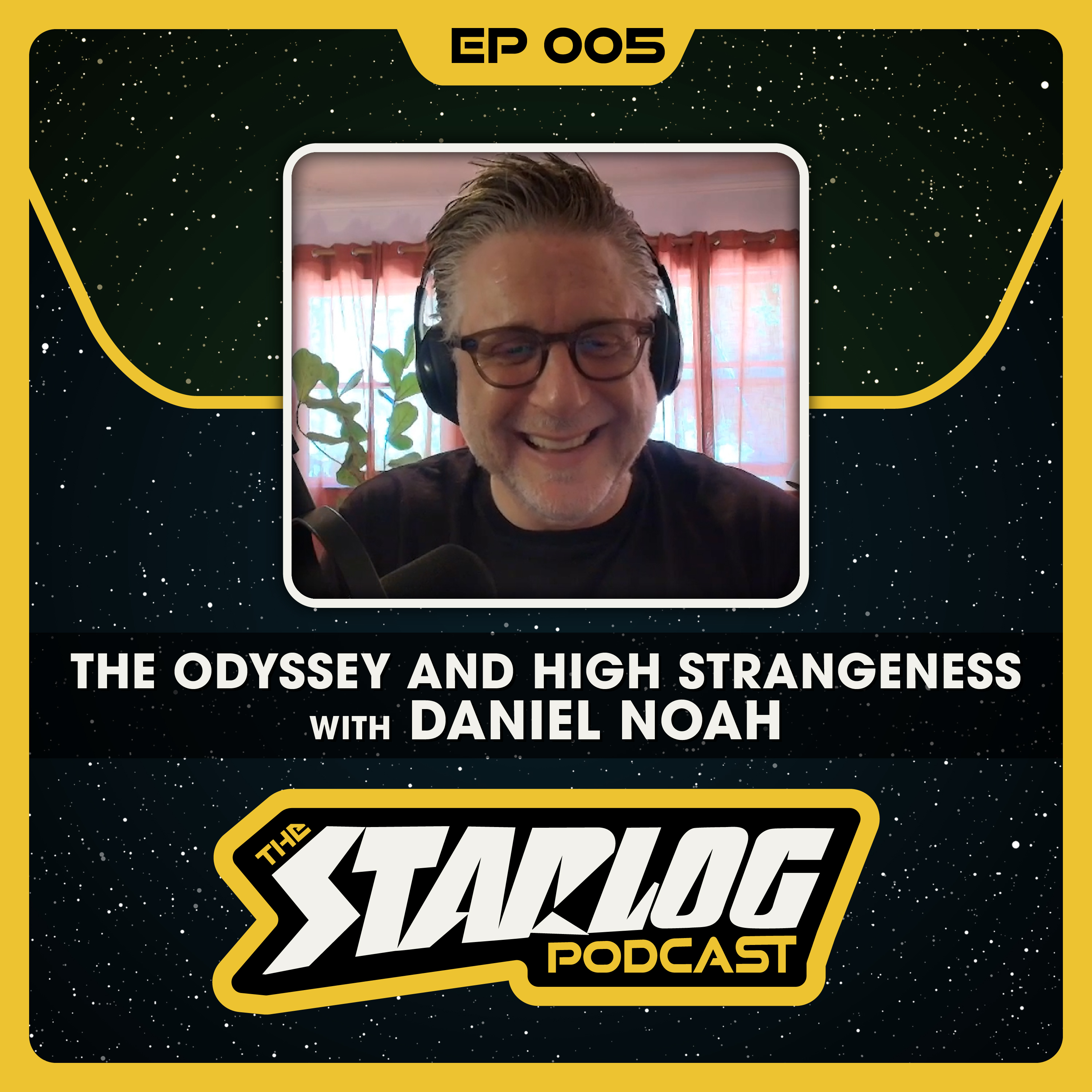 005 - The Odyssey and High Strangeness with Daniel Noah episode artwork