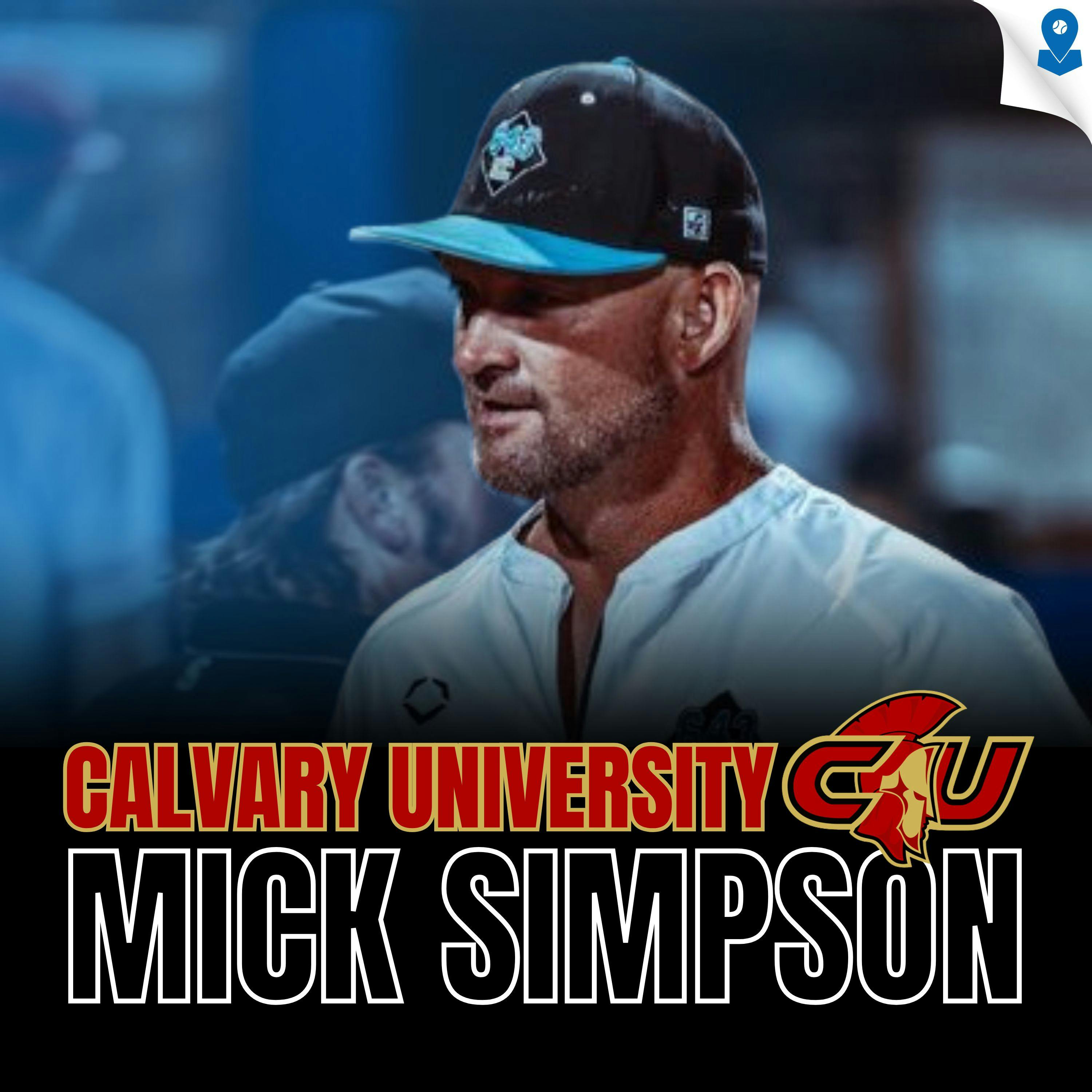 Building a Baseball Legacy: Mick Simpson’s Vision for Calvary University