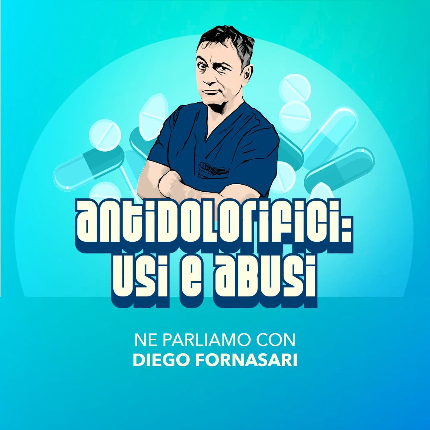 Antidolorifici: usi e abusi episode artwork