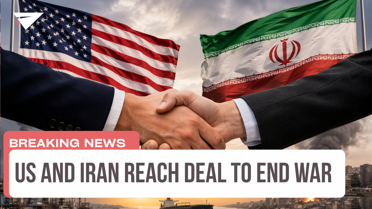 US and Iran Reach Deal to End War, Breaking News