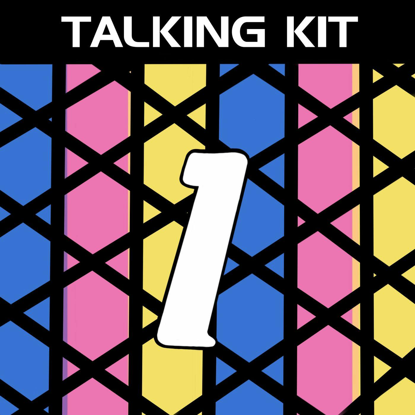 Talking Kit Episode 1: Euros Special