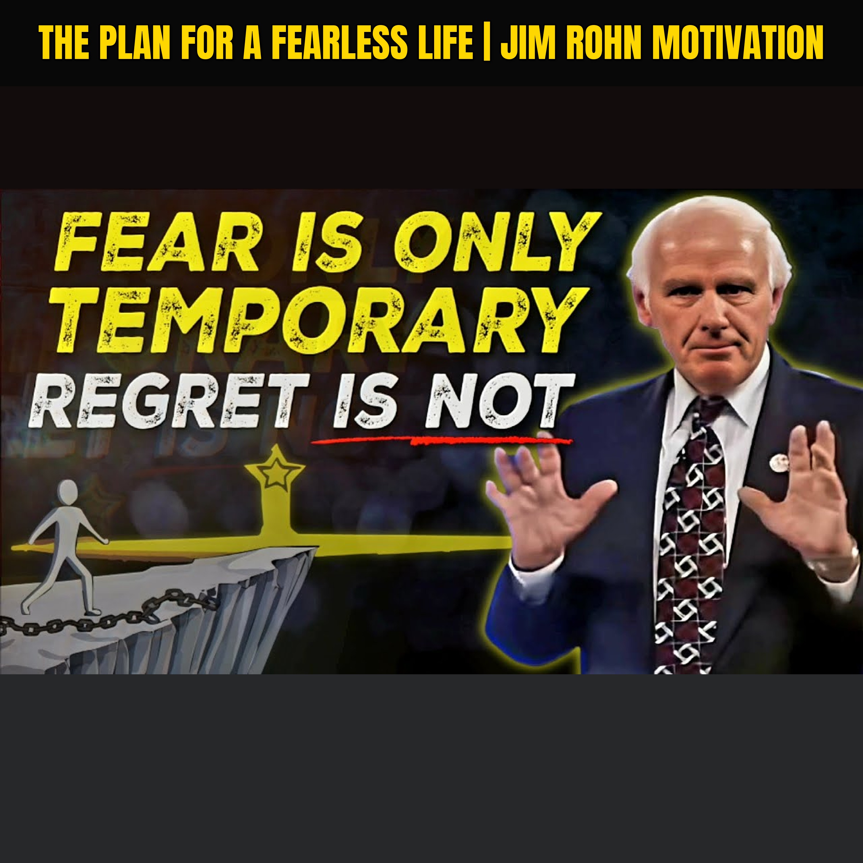 The Plan for a Fearless Life | Jim Rohn Motivation