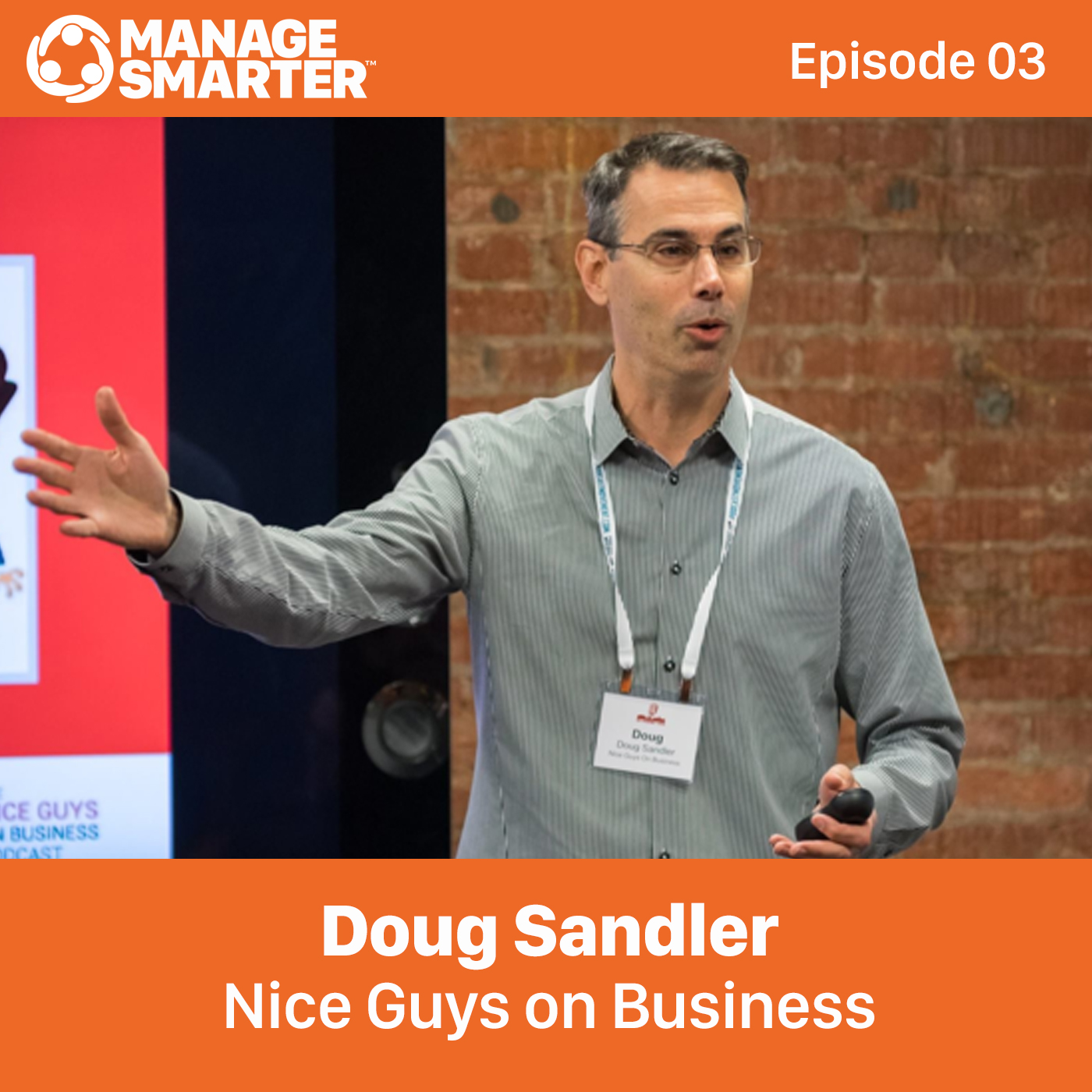 03. Why It's OK to Be a Nice Guy in Business episode artwork