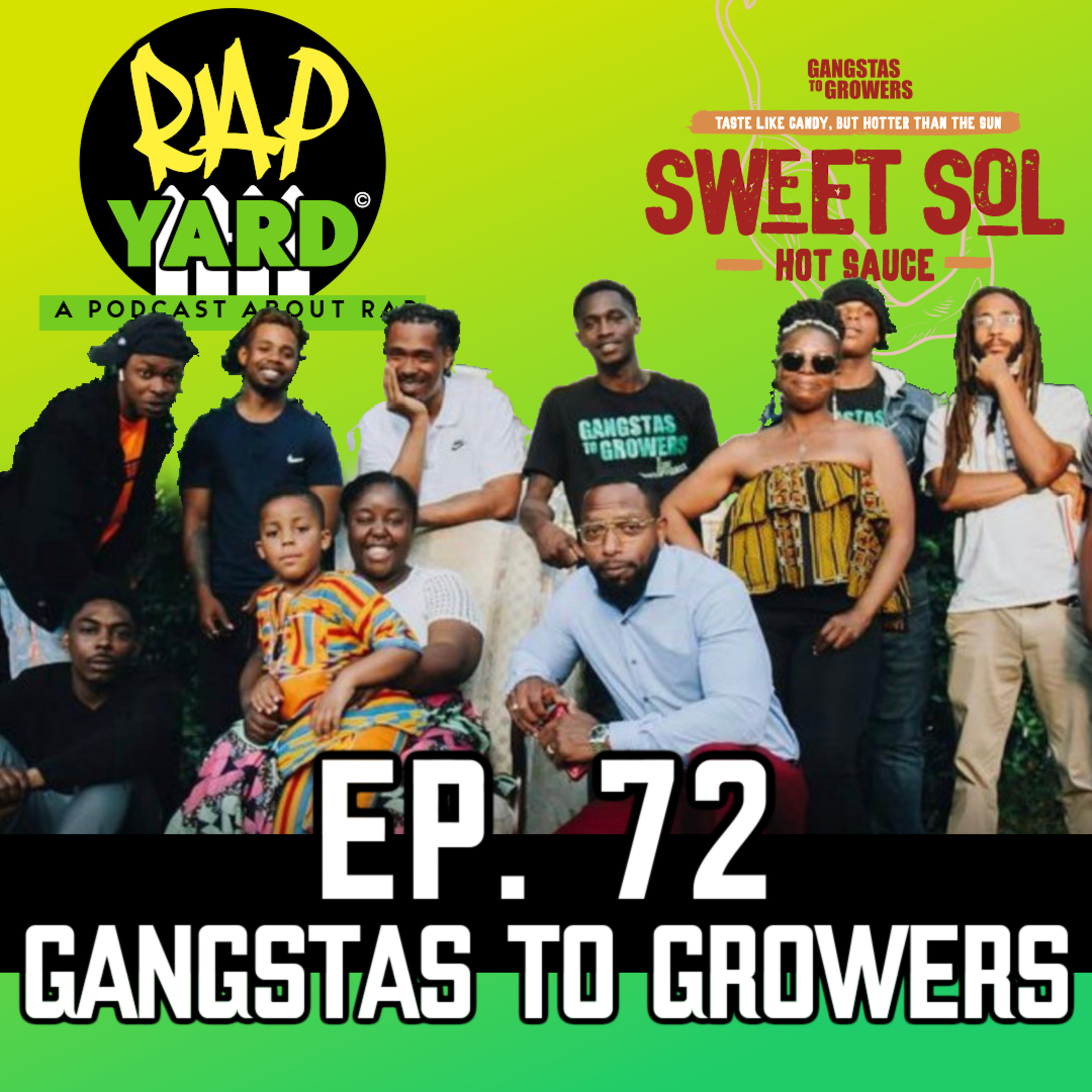 Ep. 72 - Interview with Gangstas to Growers