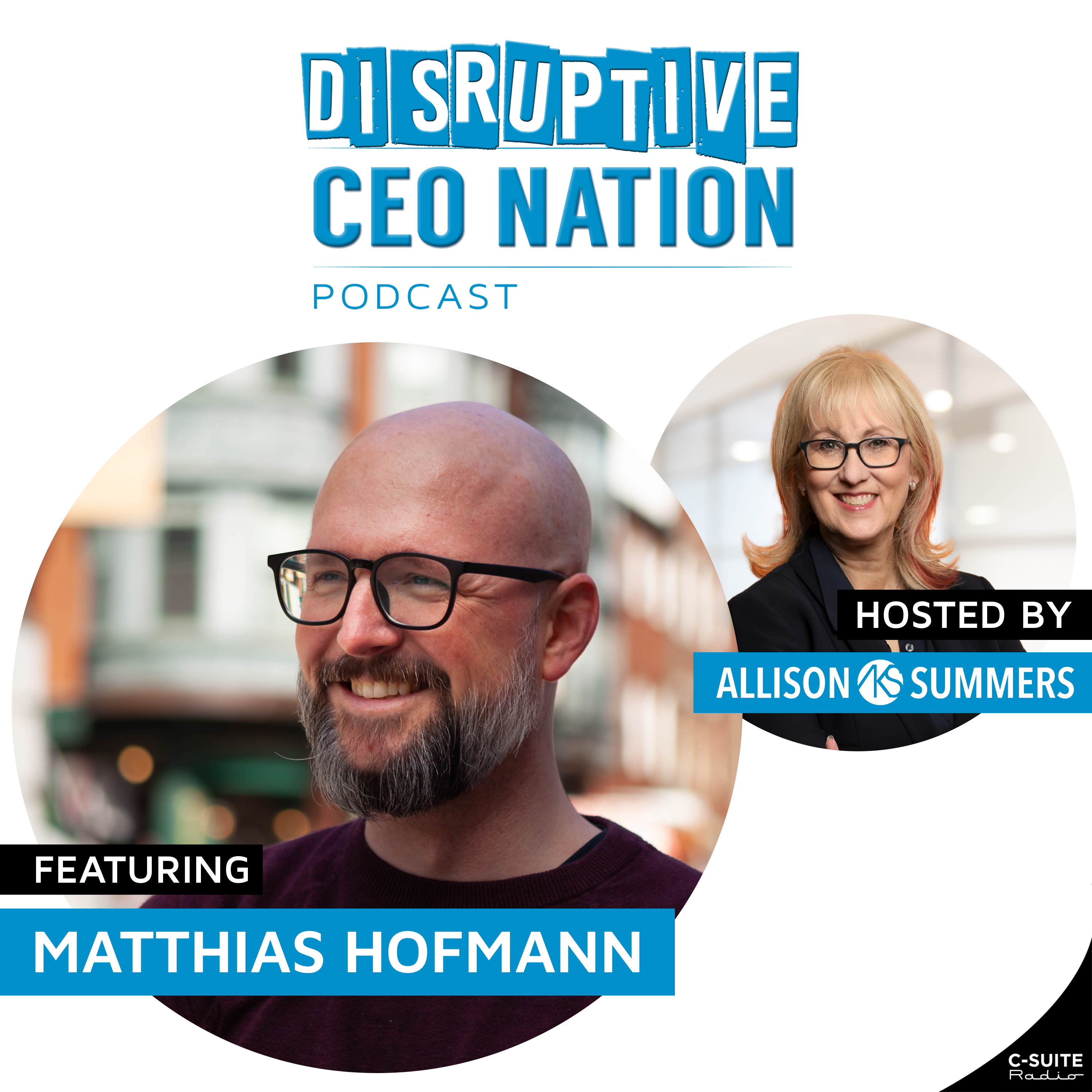 Episode 276: Setting Sights High: Equity and Accessibility in Vision Care with Matthias Hofmann, Co-founder & CEO of Eyebot; Boston, MA, USA