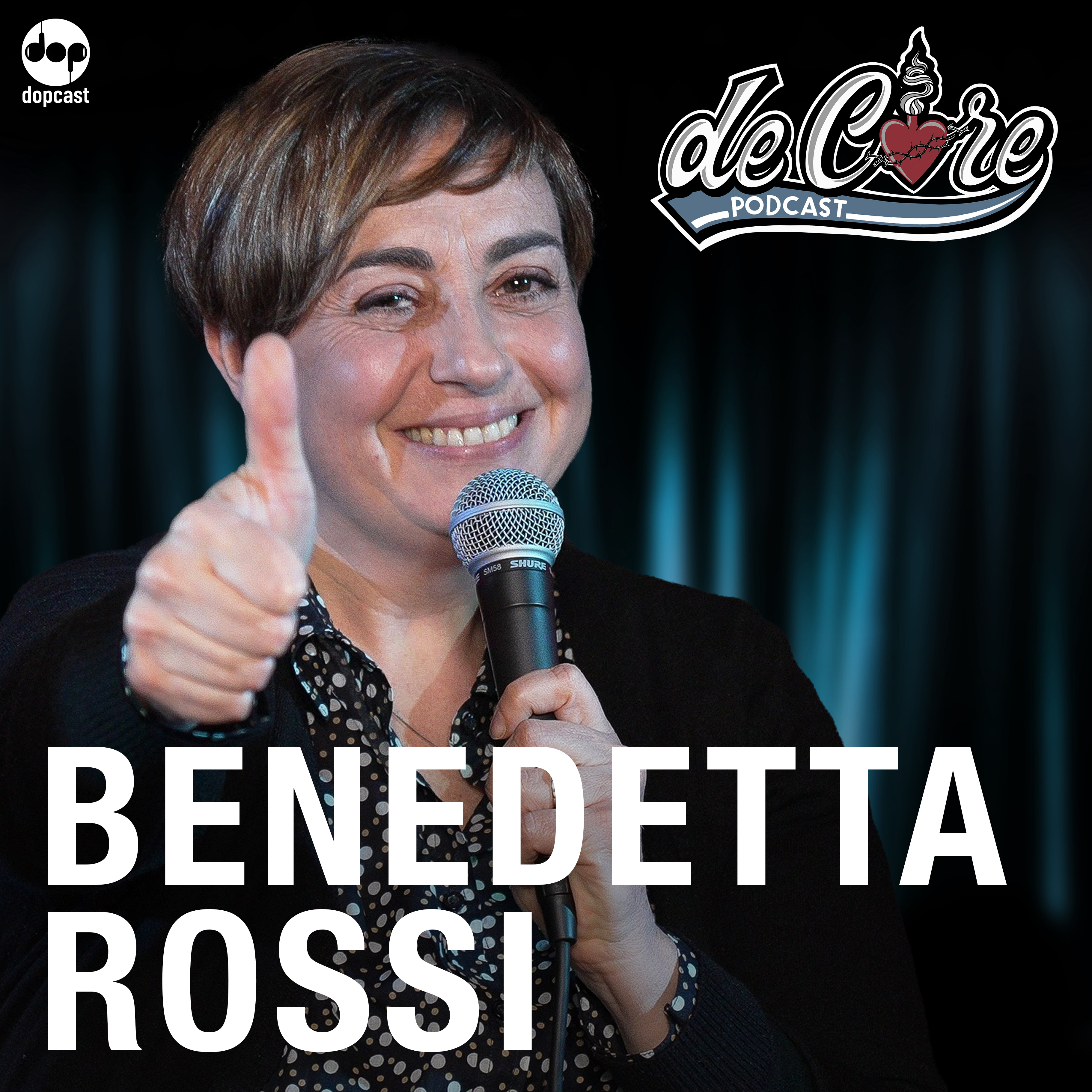 Ep.141 Benedetta Rossi - De Core Podcast