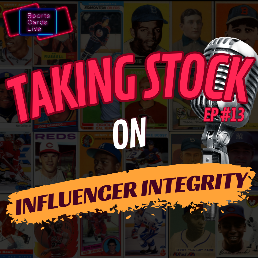 The Issues with Sports Card Influencer Integrity | Taking Stock Ep 13 episode artwork