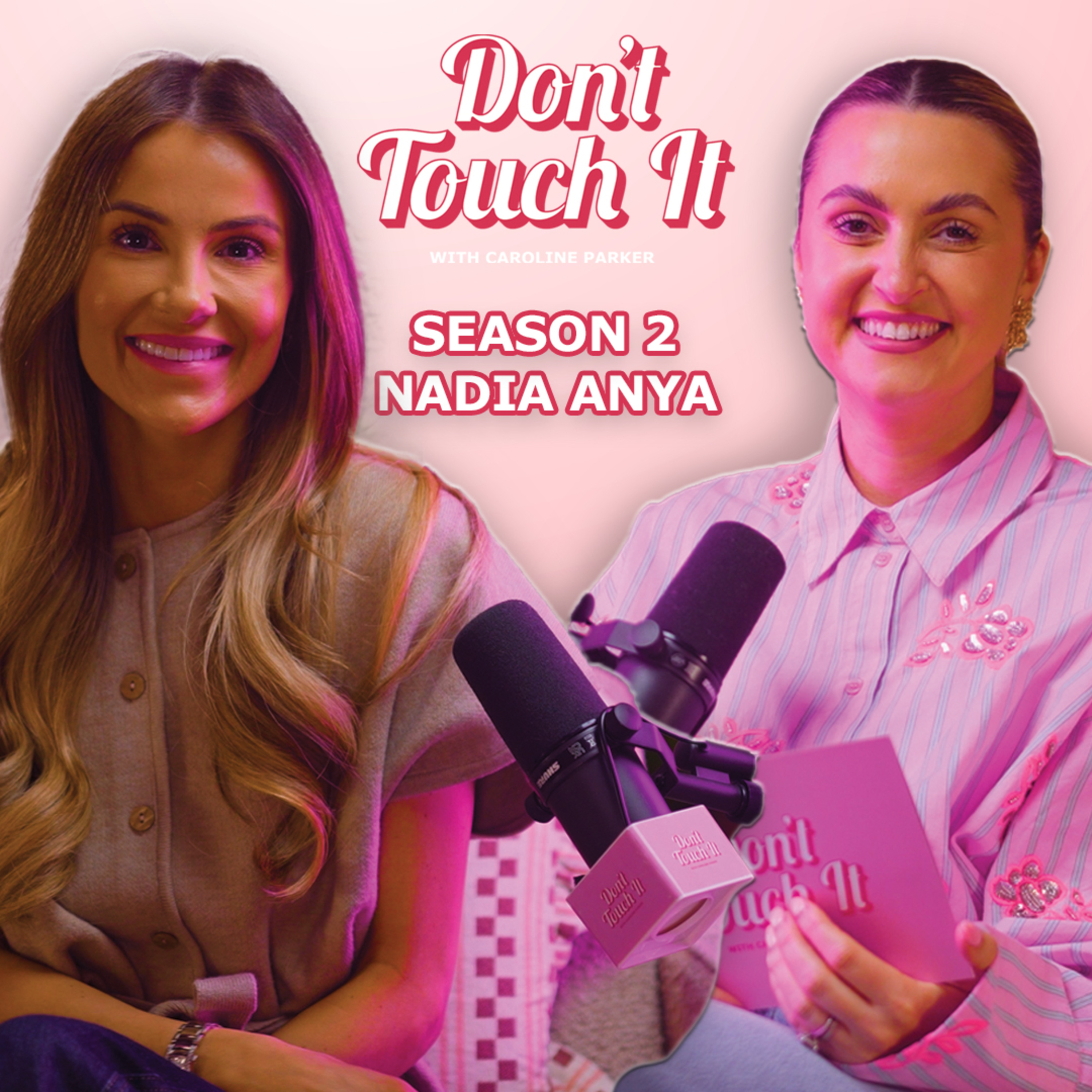 S2 Ep12: Everything It Took to Become a Mum Through IVF – Don’t Touch It | Nadia episode artwork