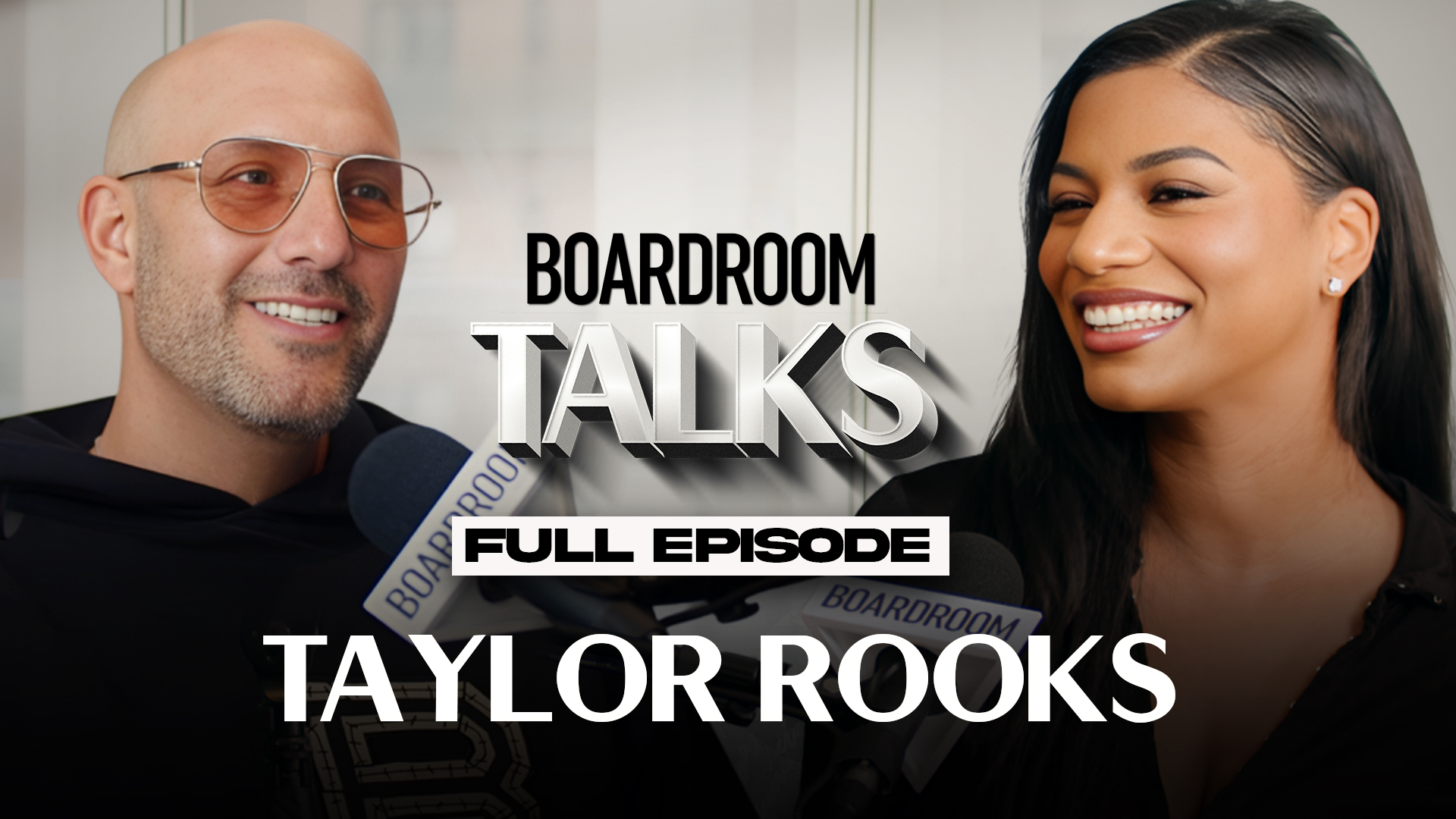 Taylor Rooks' Dreams Came True & She's Striving For More | Boardroom Talks