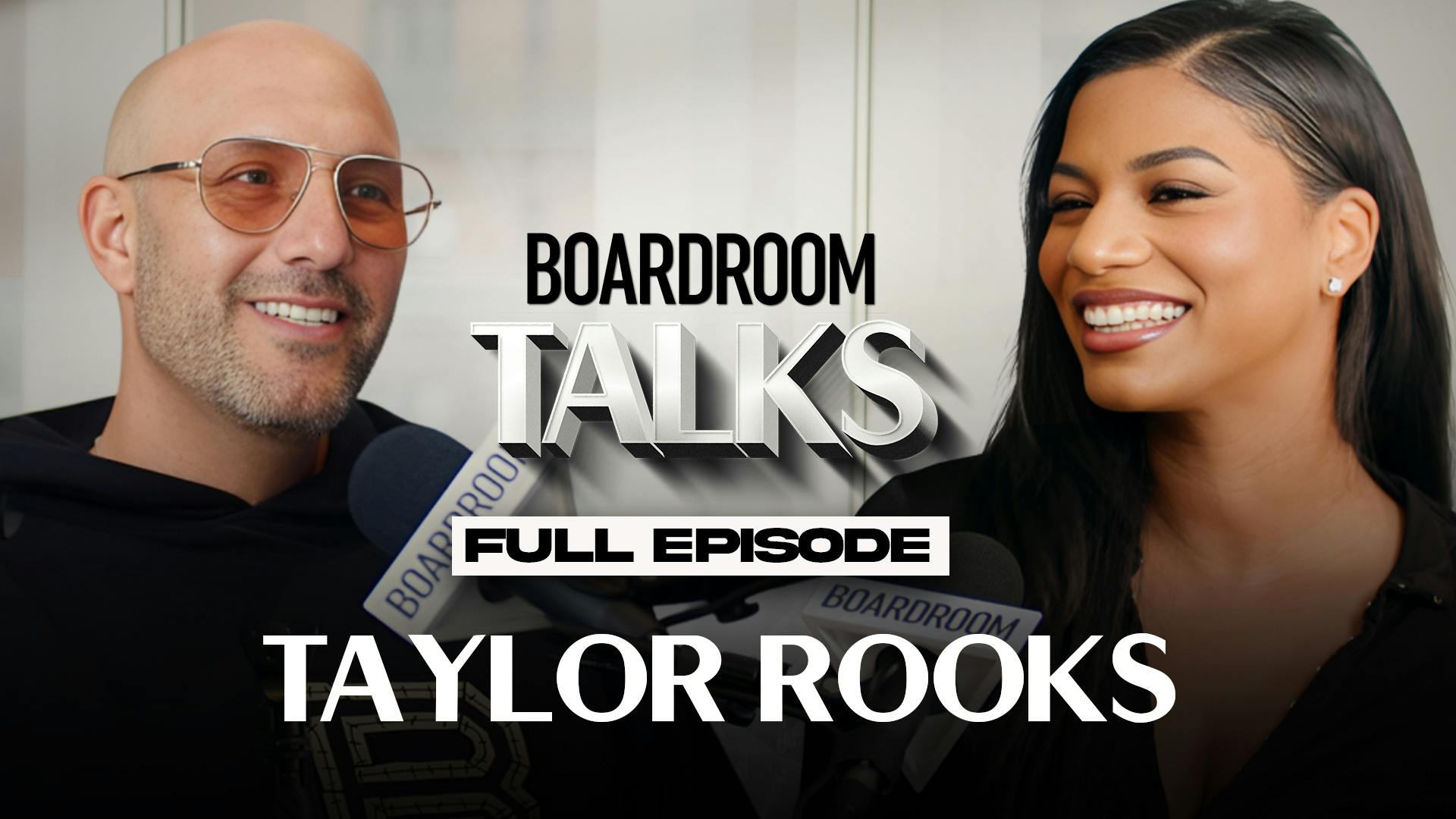 Taylor Rooks' Dreams Came True & She's Striving For More | Boardroom Talks Taylor Rooks' Dreams Came True & She's Striving For More | Boardroom Talks