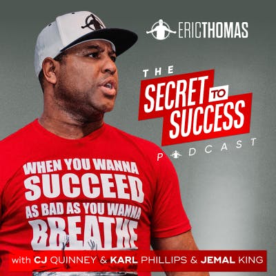 The Secret To Success with CJ, Karl, Jemal & Eric Thomas