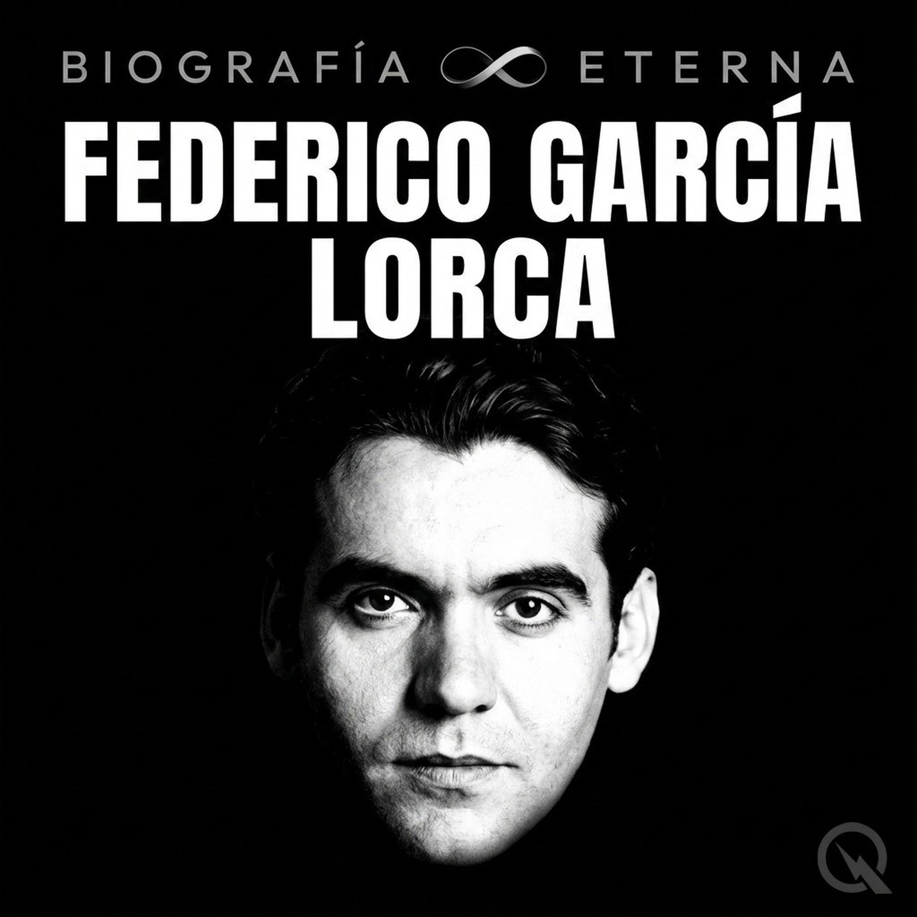 Federico García Lorca - Biografía Eterna