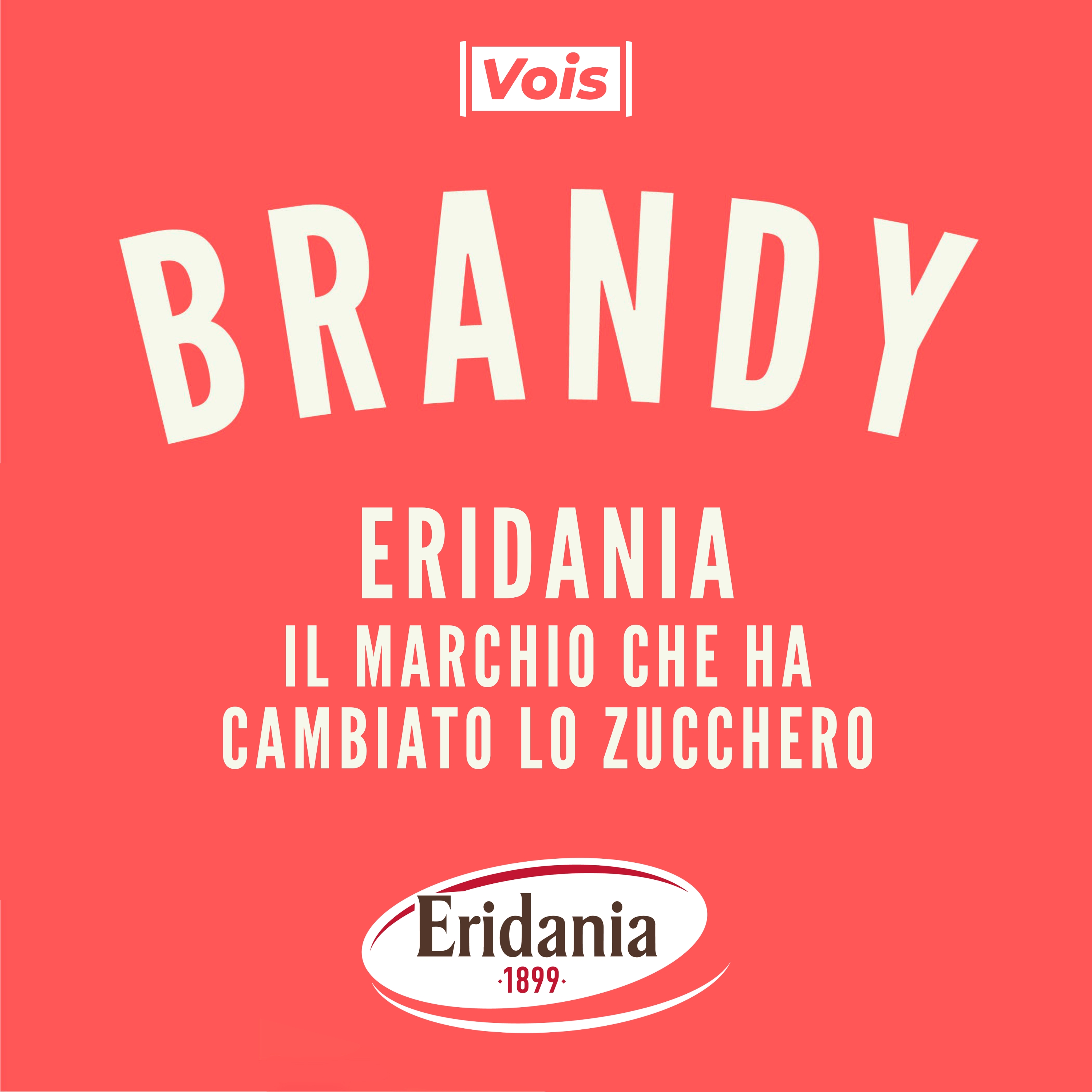 ERIDANIA: il marchio che ha cambiato lo zucchero