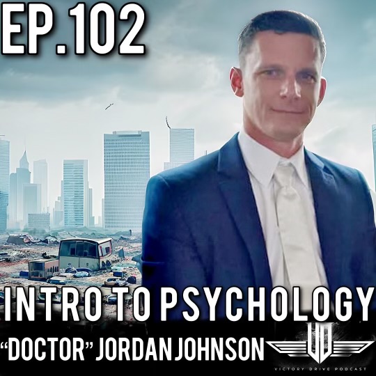 102 Intro To Psychology - "Doctor" Jordan Johnson episode artwork
