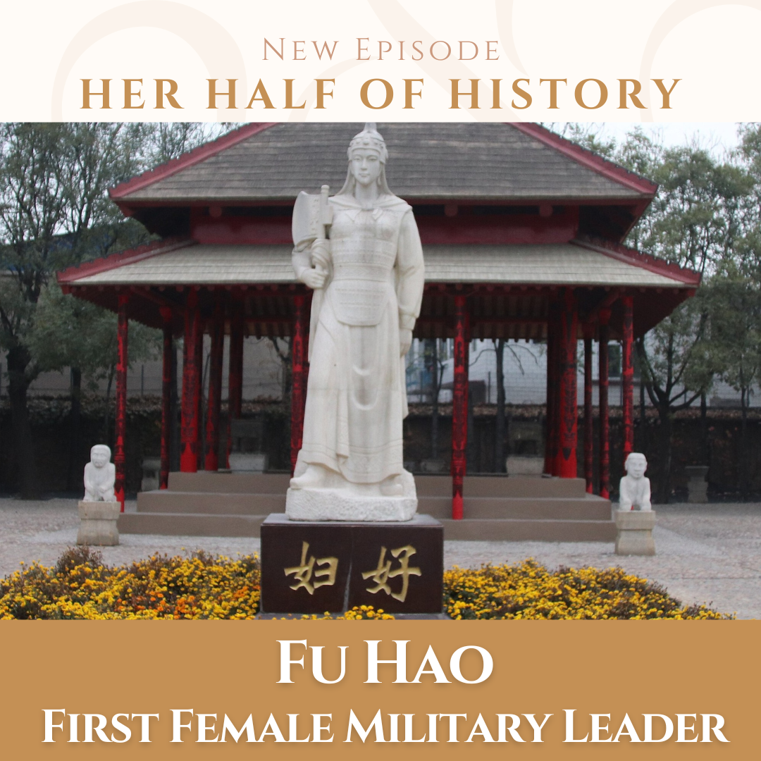 Fu Hao, First Female Military Leader (ep. 16.3)