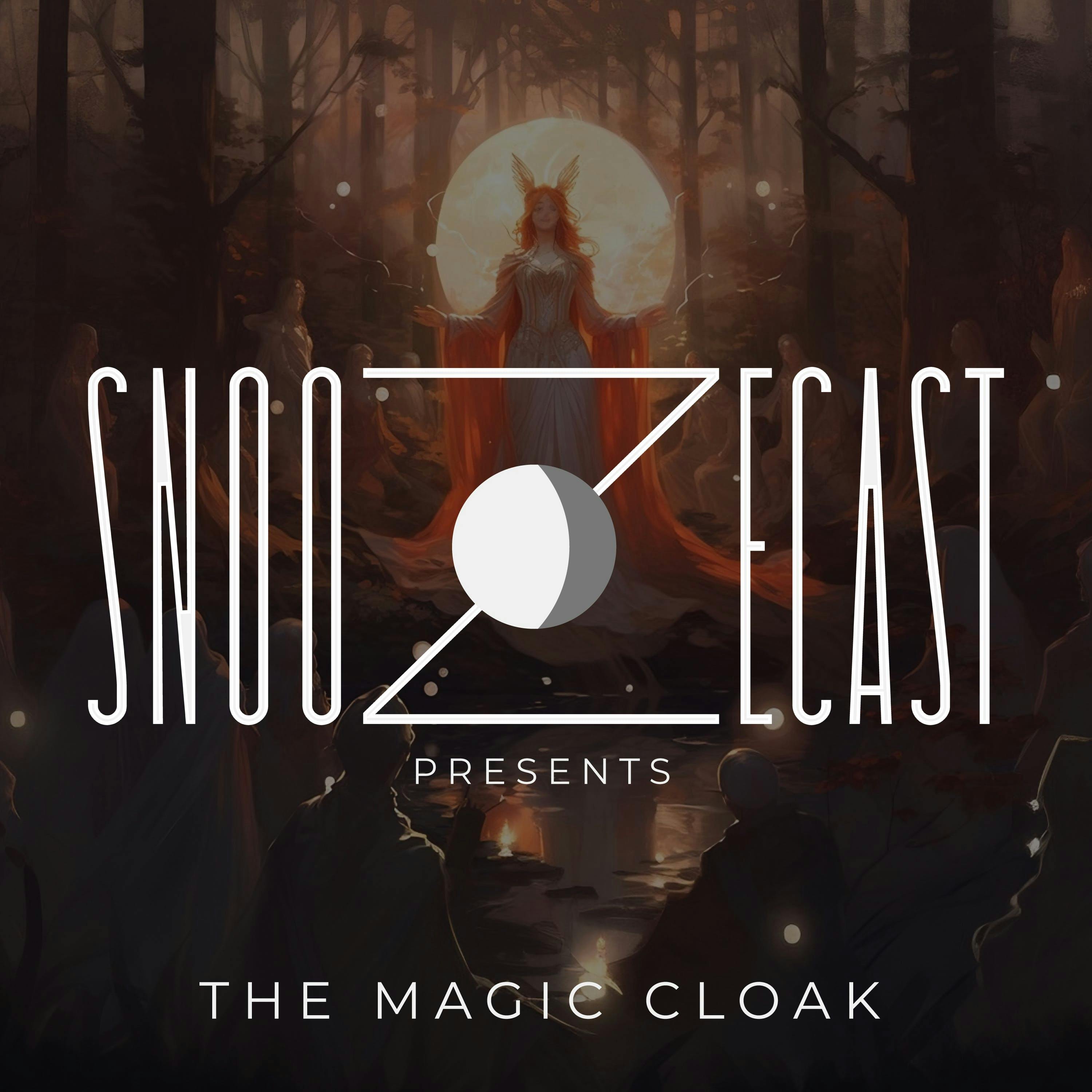 Snoozecast+ The Magic Cloak podcast tile