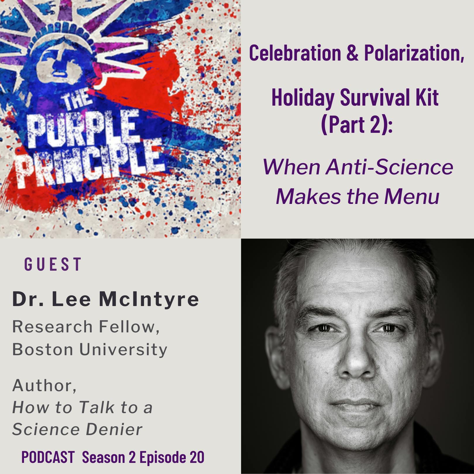 Celebration & Polarization, Holiday Survival Kit (Part 2): When Anti-Science Makes the Menu
