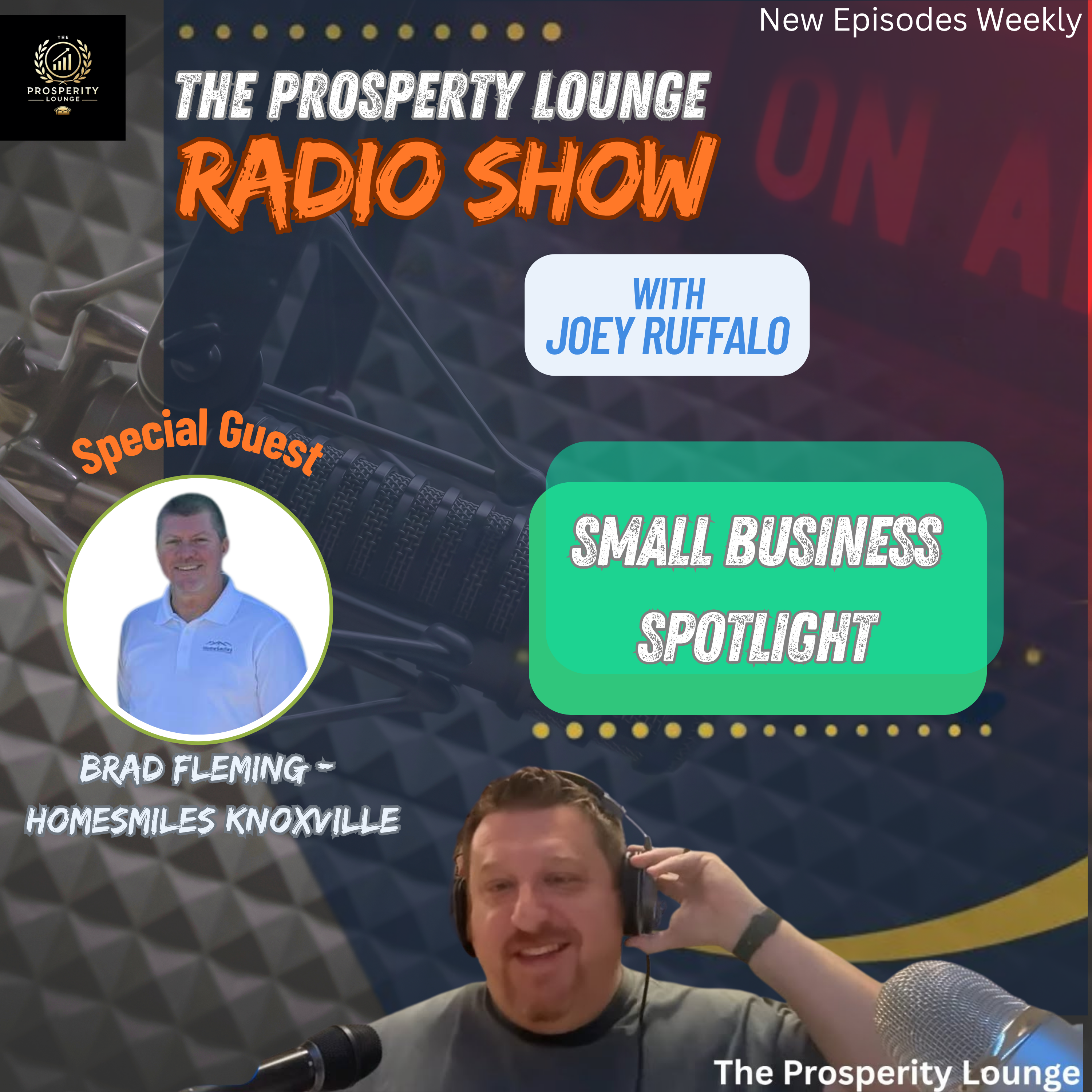 Home Maintenance and Financial Wellness Strategies for Prosperity with Brad Fleming of HomeSmiles Knoxville