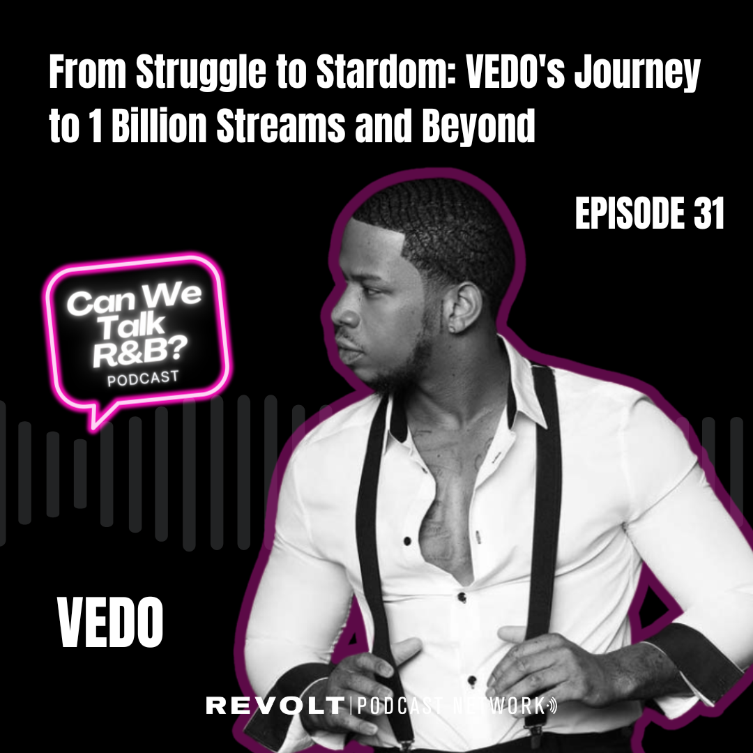 From Struggle to Stardom: VEDO's Journey to 1 Billion Streams and Beyond