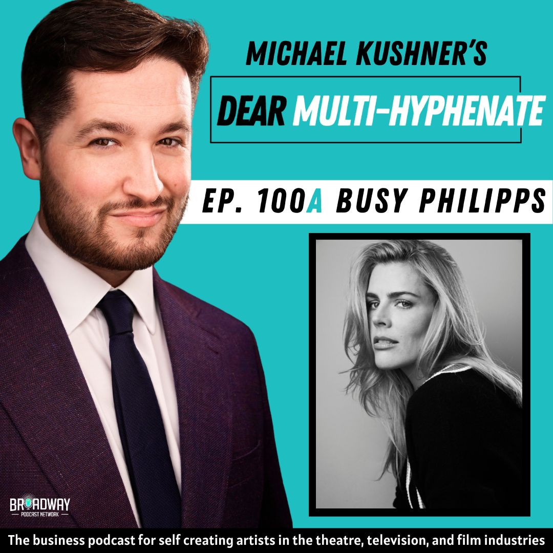 100A Busy Philipps Point of View Dear Multihyphenate Podcast