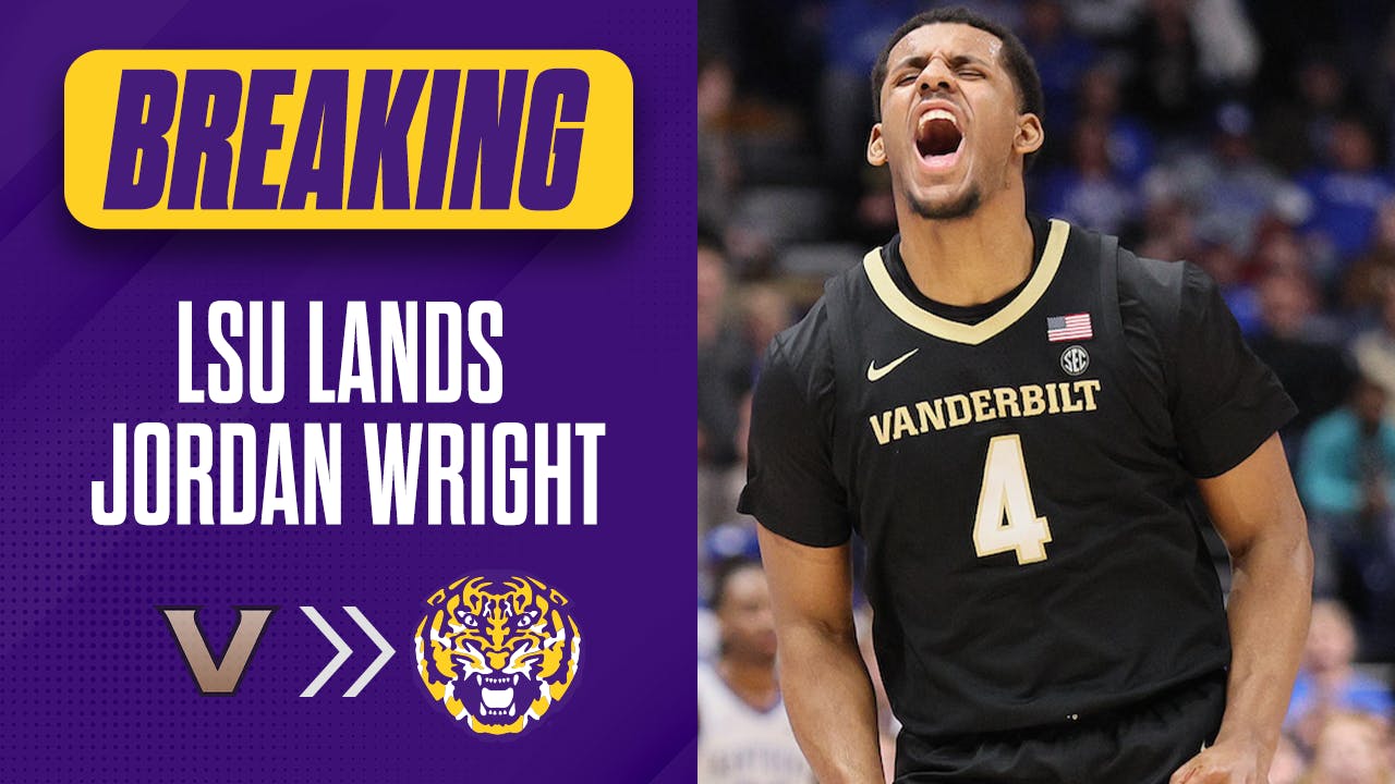 BREAKING: Jordan Wright transfers to LSU from Vanderbilt | LSU Basketball Transfer Portal Recruiting
