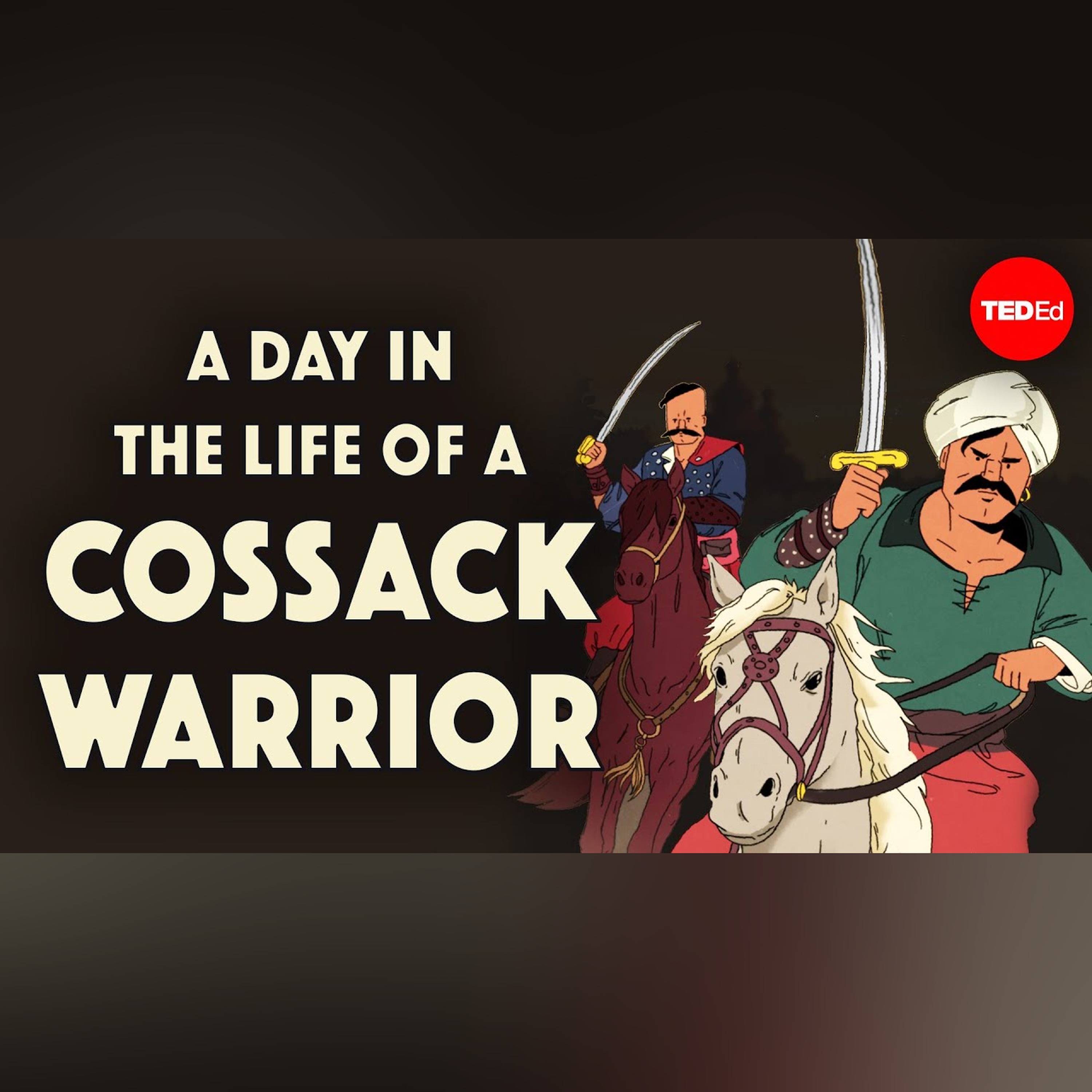 A day in the life of a Cossack warrior - Alex Gendler episode artwork