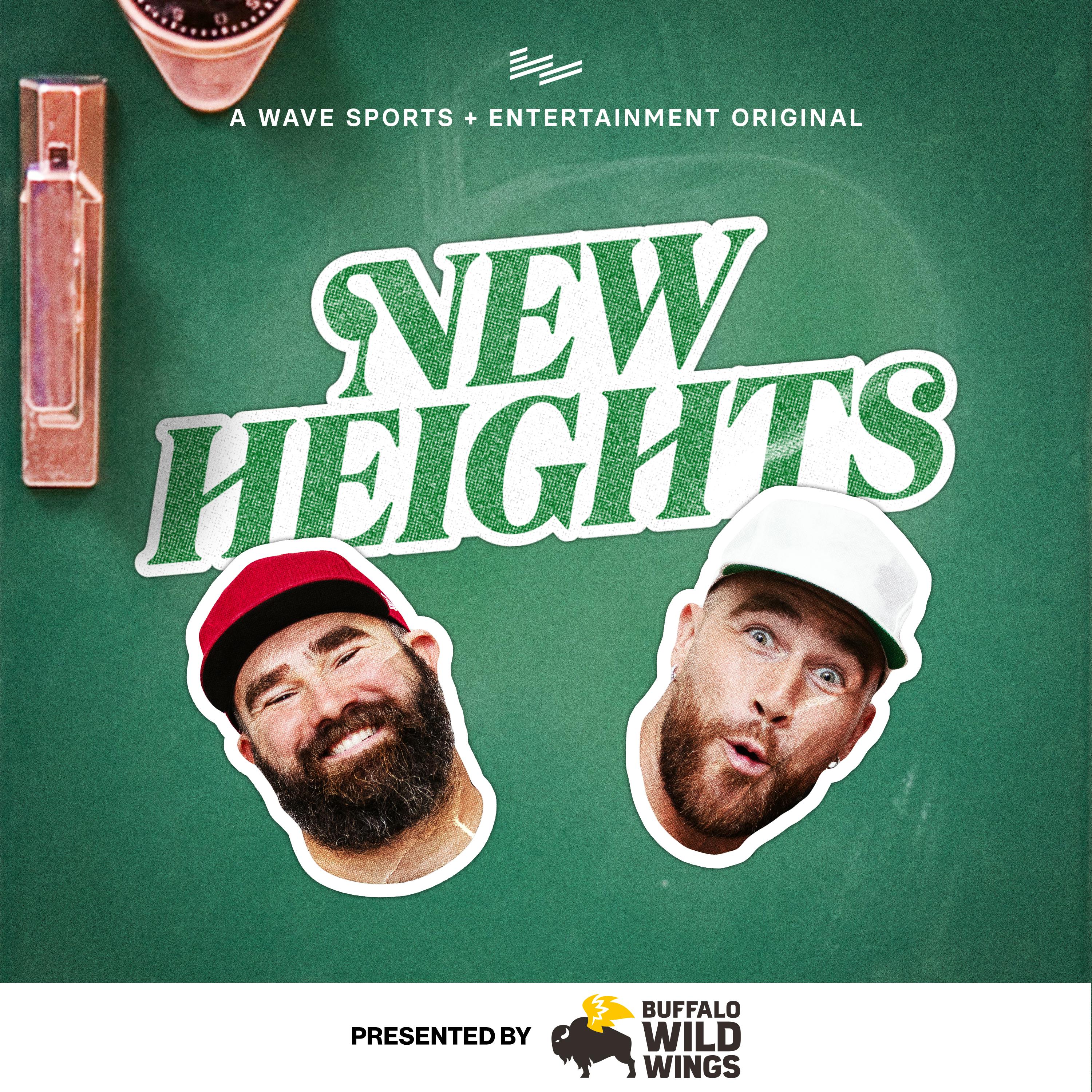 Big Plays, Butt Punts and Brady Stories | New Heights with Jason and Travis Kelce | EP 4 by Wave Sports + Entertainment