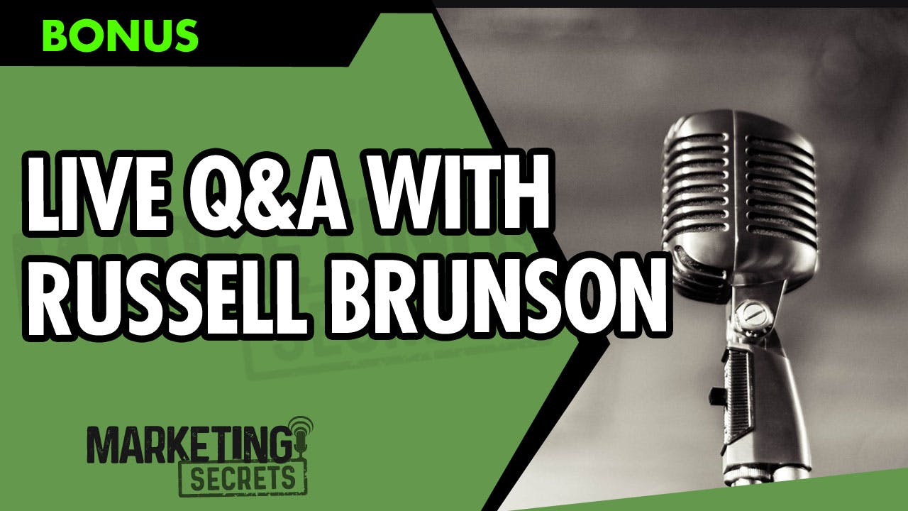 Live Q&A With Russell Brunson