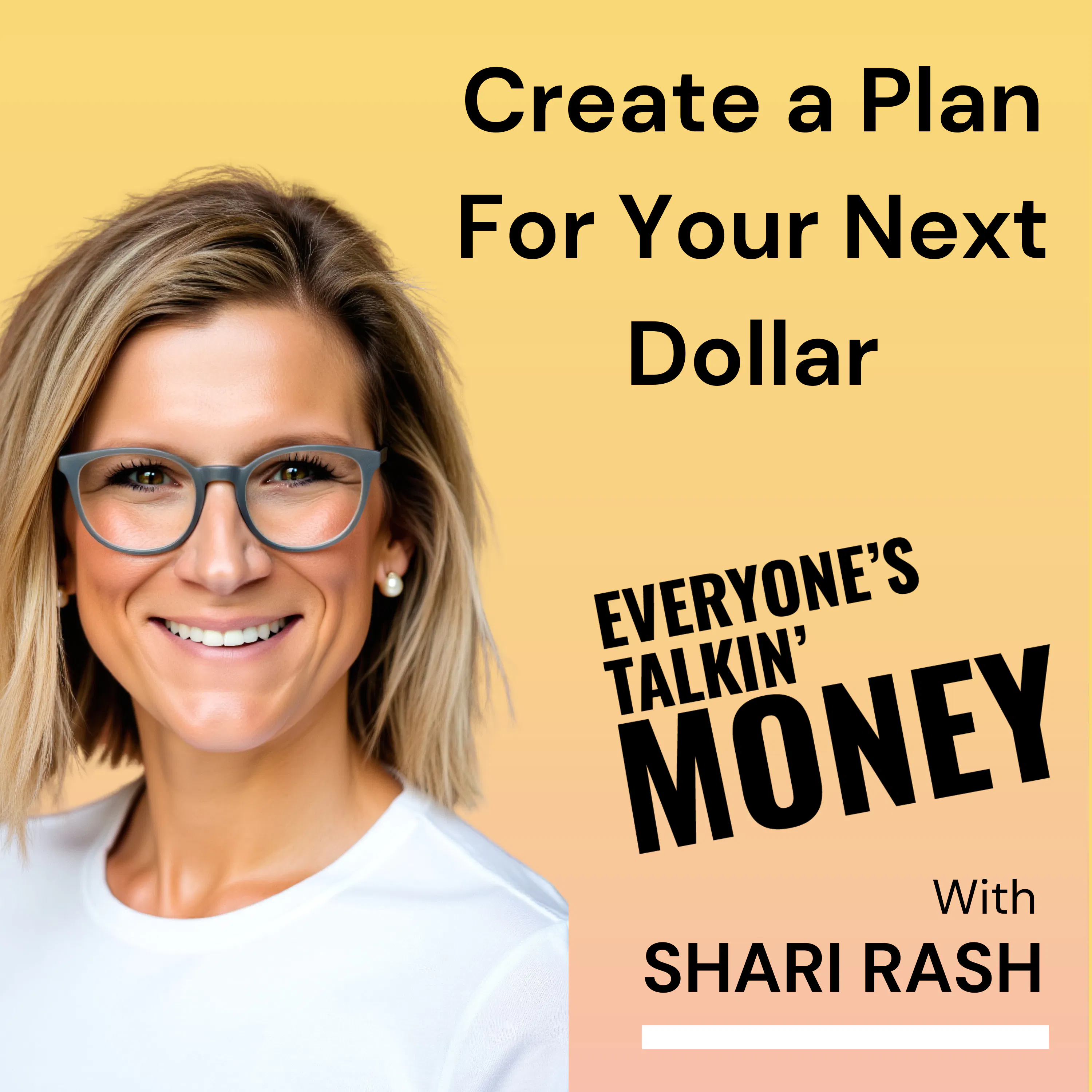 Know Exactly What to Do With Your Next Extra Dollar episode artwork