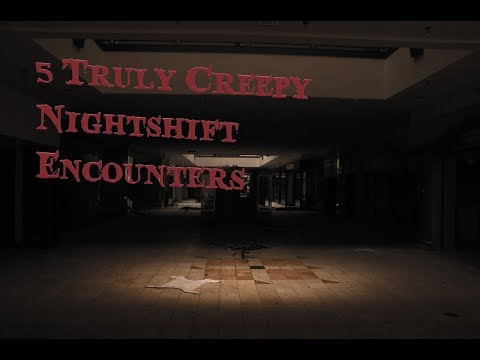 5 Truly Creepy Night Shift Encounters episode artwork
