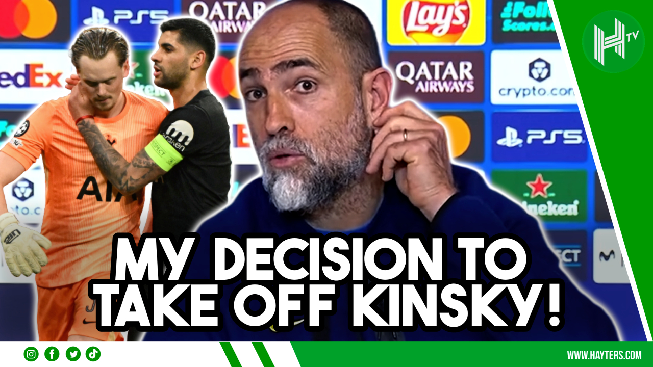 MY DECISION to take off Kinsky | Igor Tudor | Atletico 5-2 Spurs