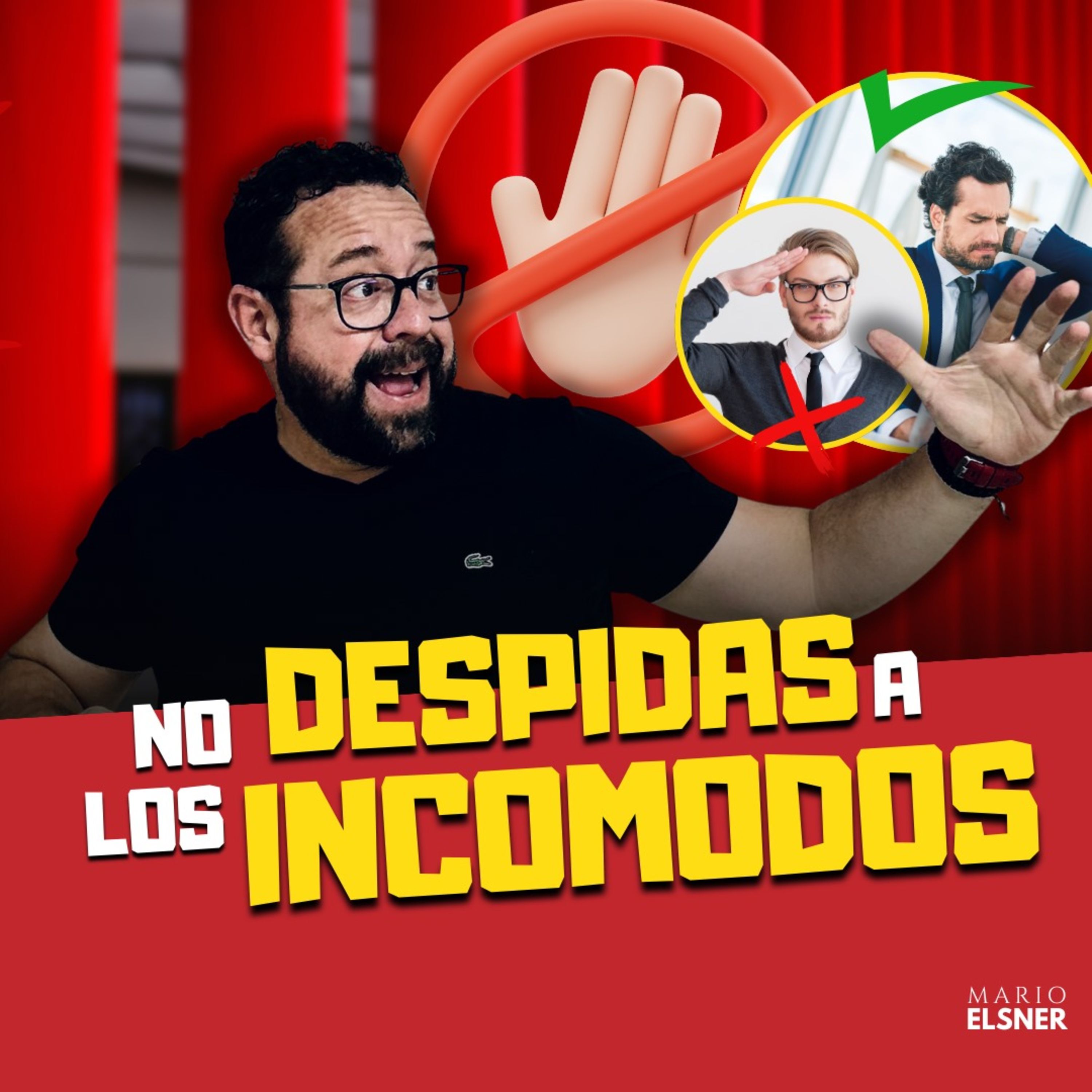 T3 E#051.- Metodología para diferenciar a un LÍDER INCÓMODO de un EMPLEADO TÓXICO, al formar equipos
