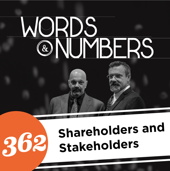 Episode 362: Shareholders and Stakeholders
