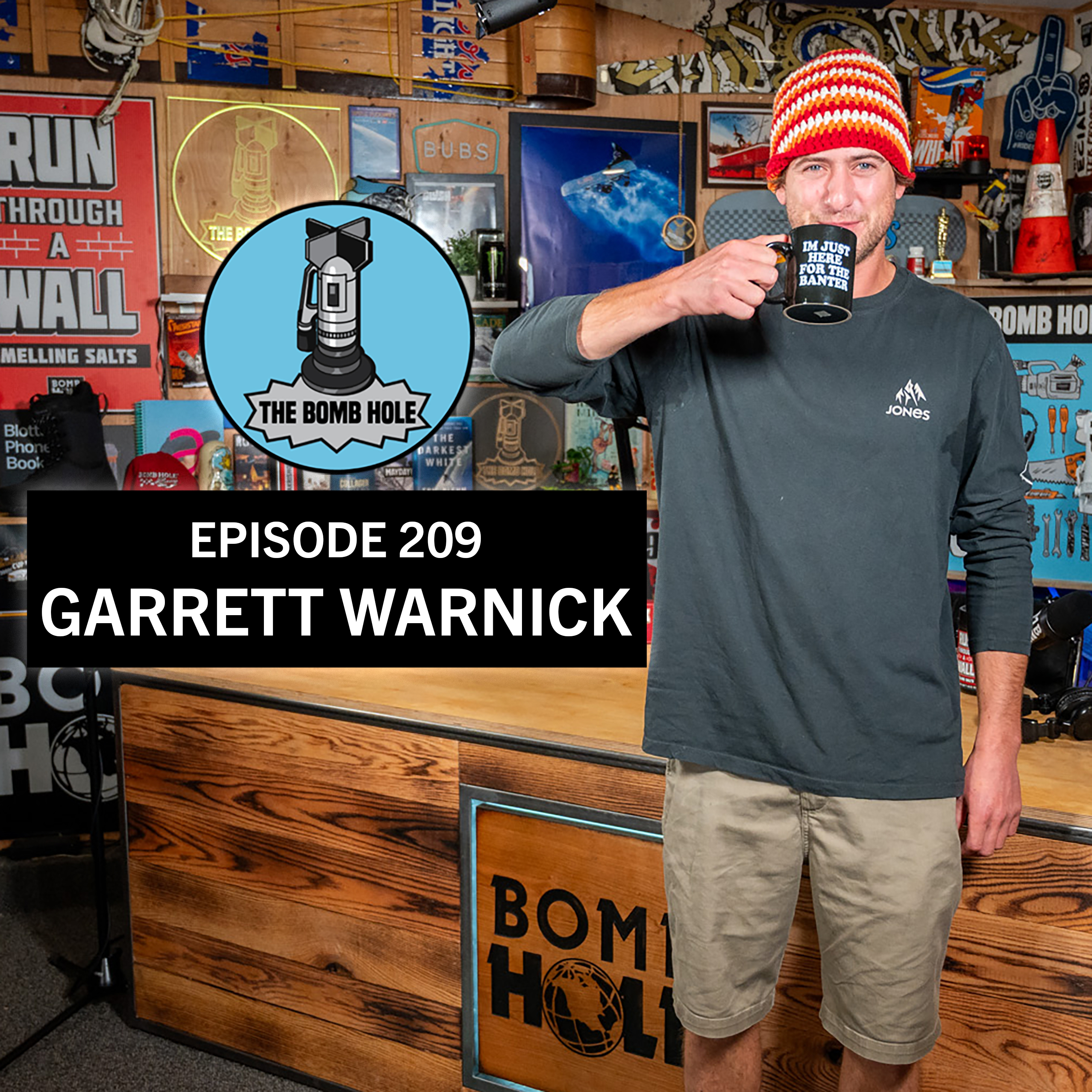 Garrett Warnick | The Bomb Hole Episode 209