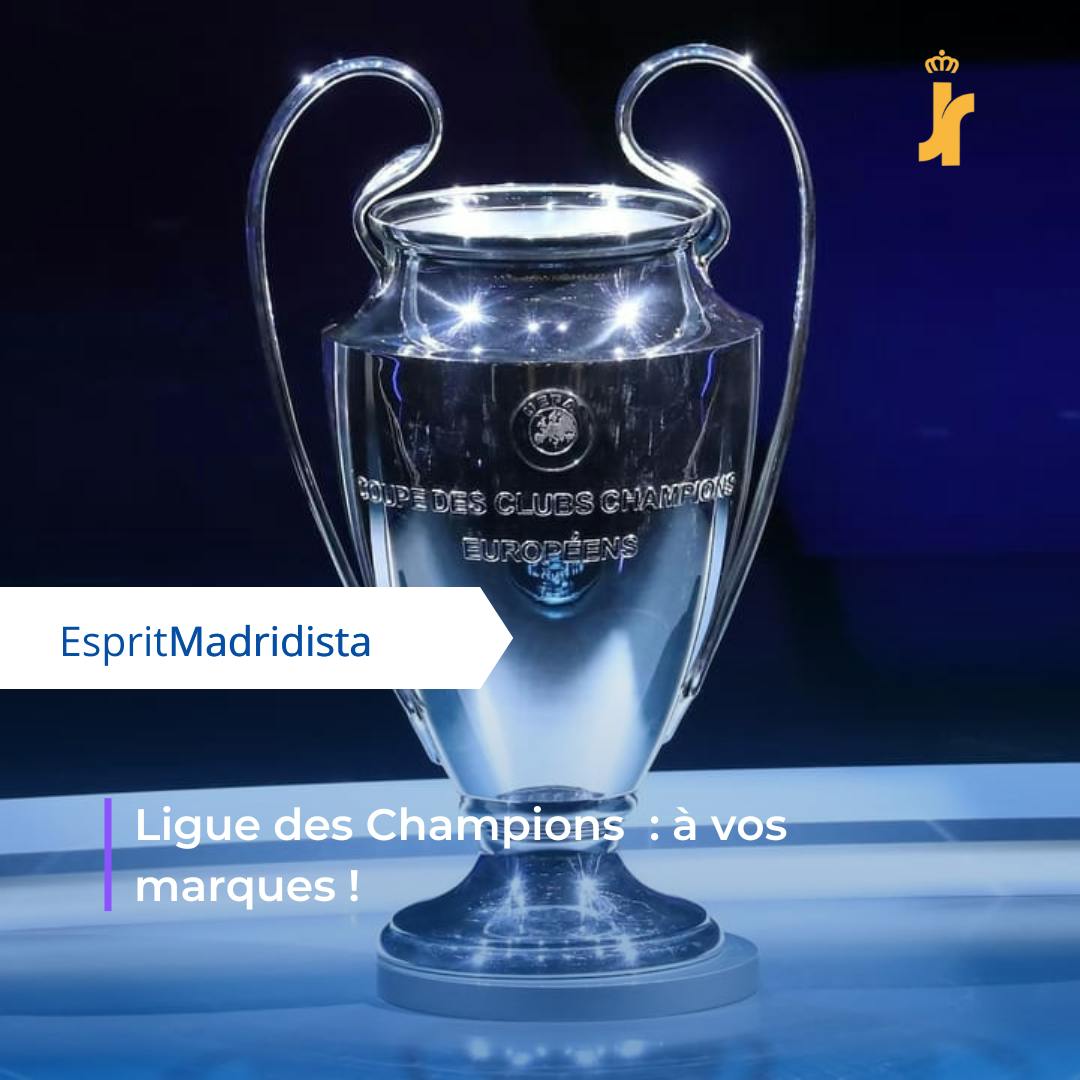 Ligue des Champions 2025-26 : à vos marques ! Ligue des Champions 2025-26 : à vos marques !