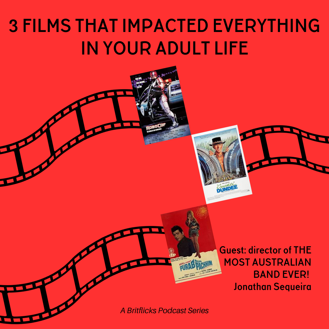 Jonathan Sequeira on THE MOST AUSTRALIAN BAND EVER! And Movies That Changed Your Life: Robocop, Crocodile Dundee, Purab Aur Pachhim