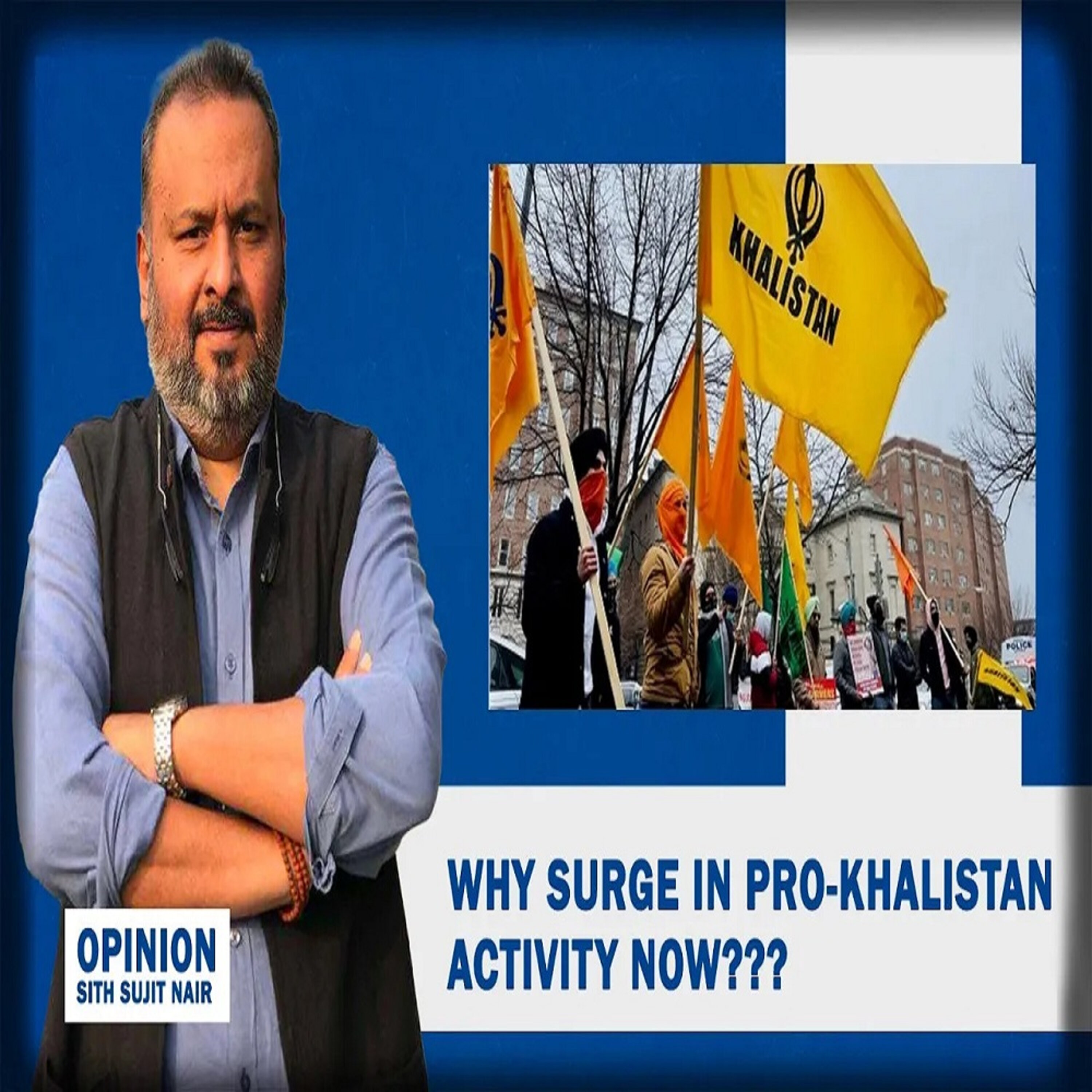 Opinion: Why Surge In Pro-Khalistan Activity Now??? episode artwork