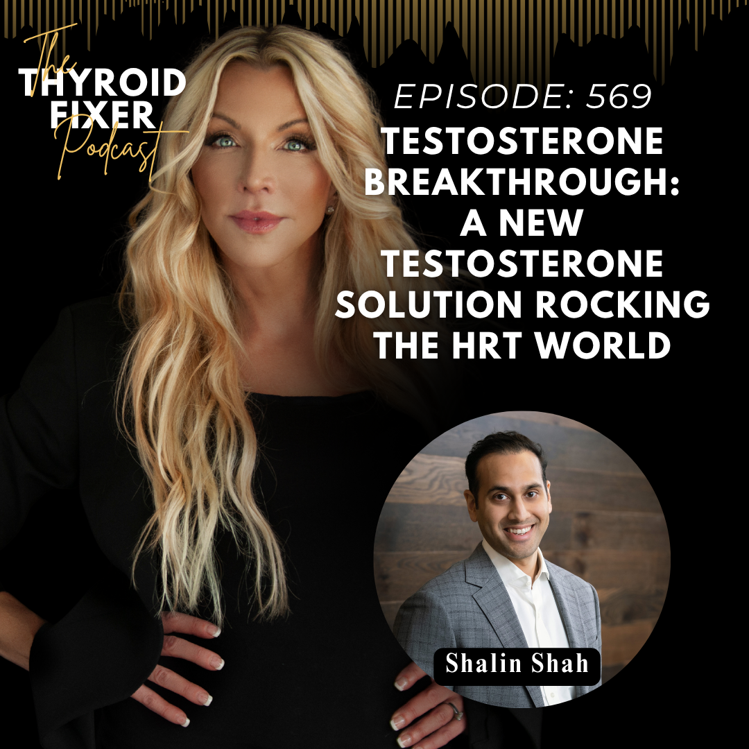 569. Testosterone Breakthrough: A New Testosterone Solution Rocking the HRT World with Shalin Shah