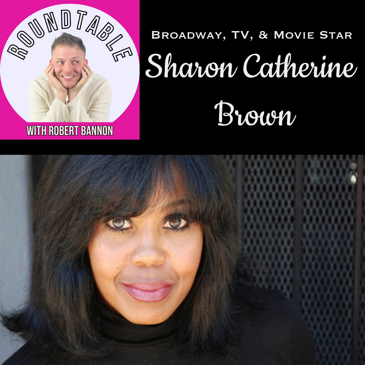 Actress Sharon Catherine Brown Talks Broadway, Adoption, & Her Talent Filled Roots!