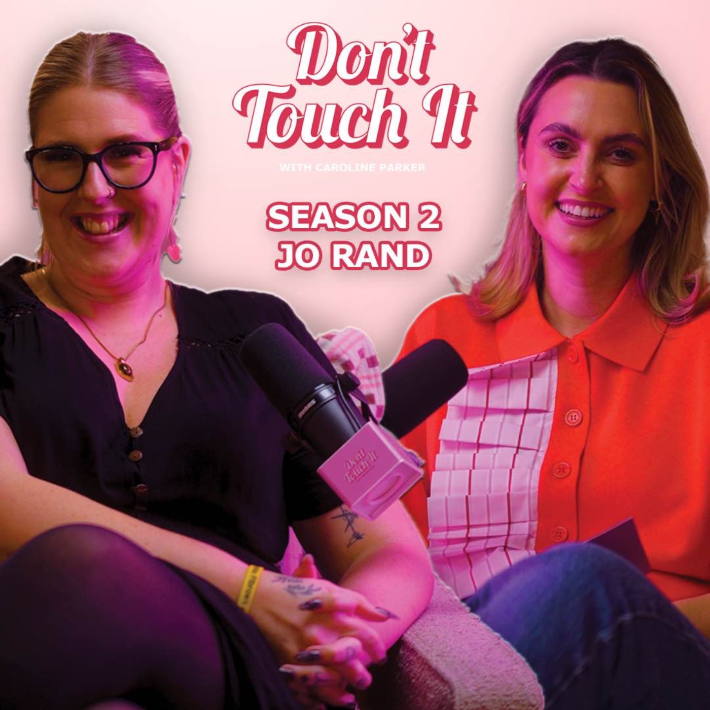 S2 Ep9: From Council House To Homeowner & Breaking The Abortion Stigma  – Don’t Touch It | Jo Rand episode artwork