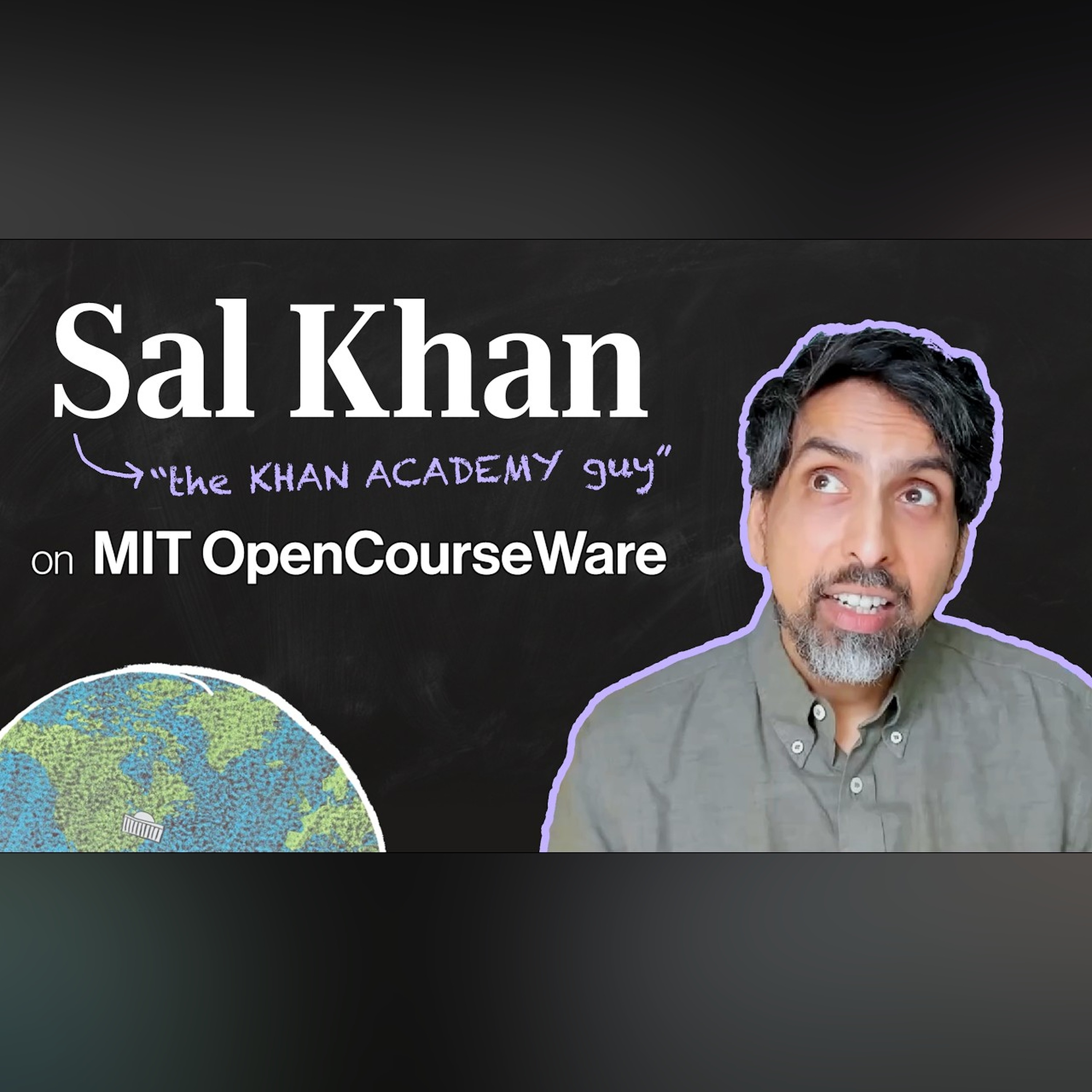 Sal Khan discusses MIT OpenCourseWare episode artwork